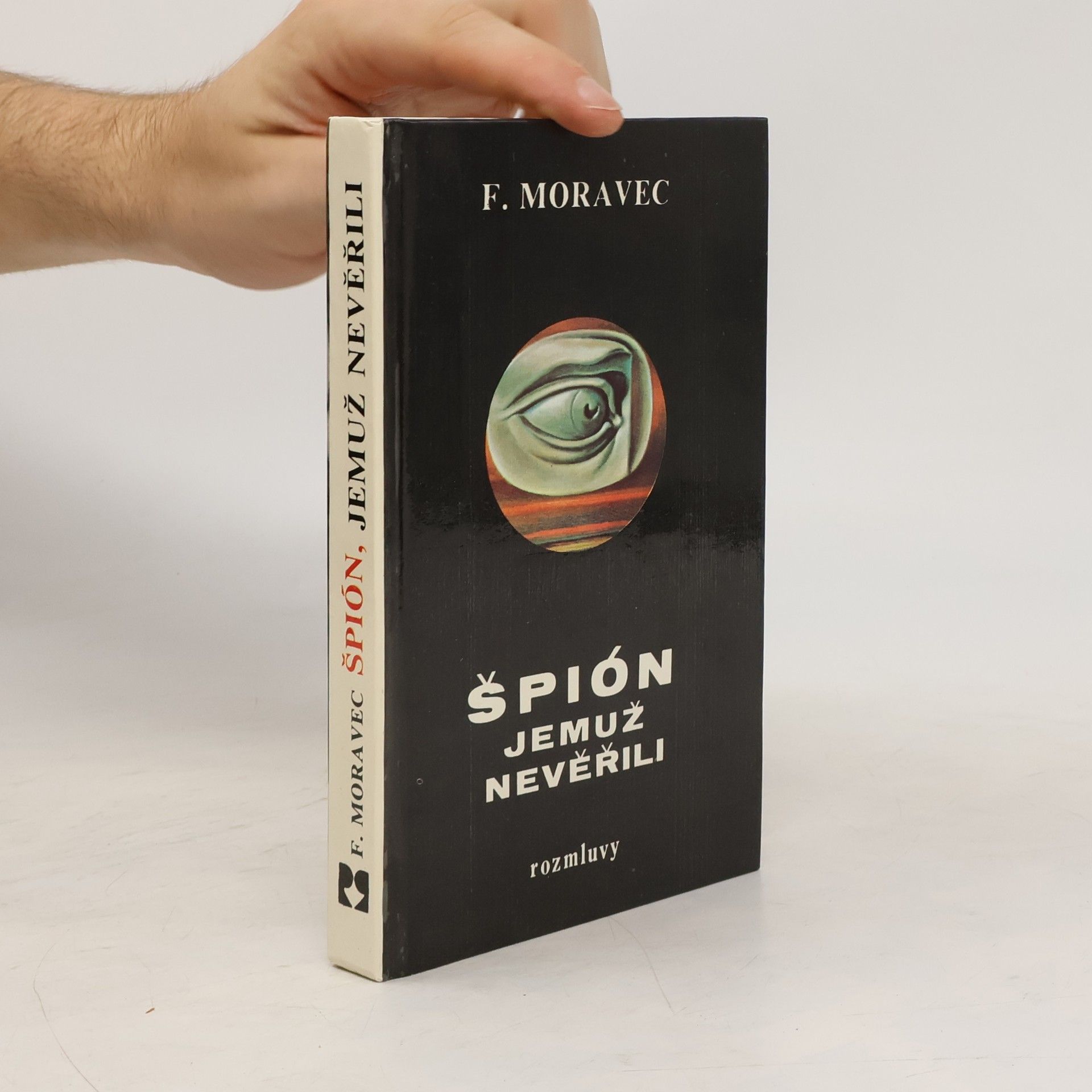 Hana Moravcová Disherová Špión, jemuž nevěřili