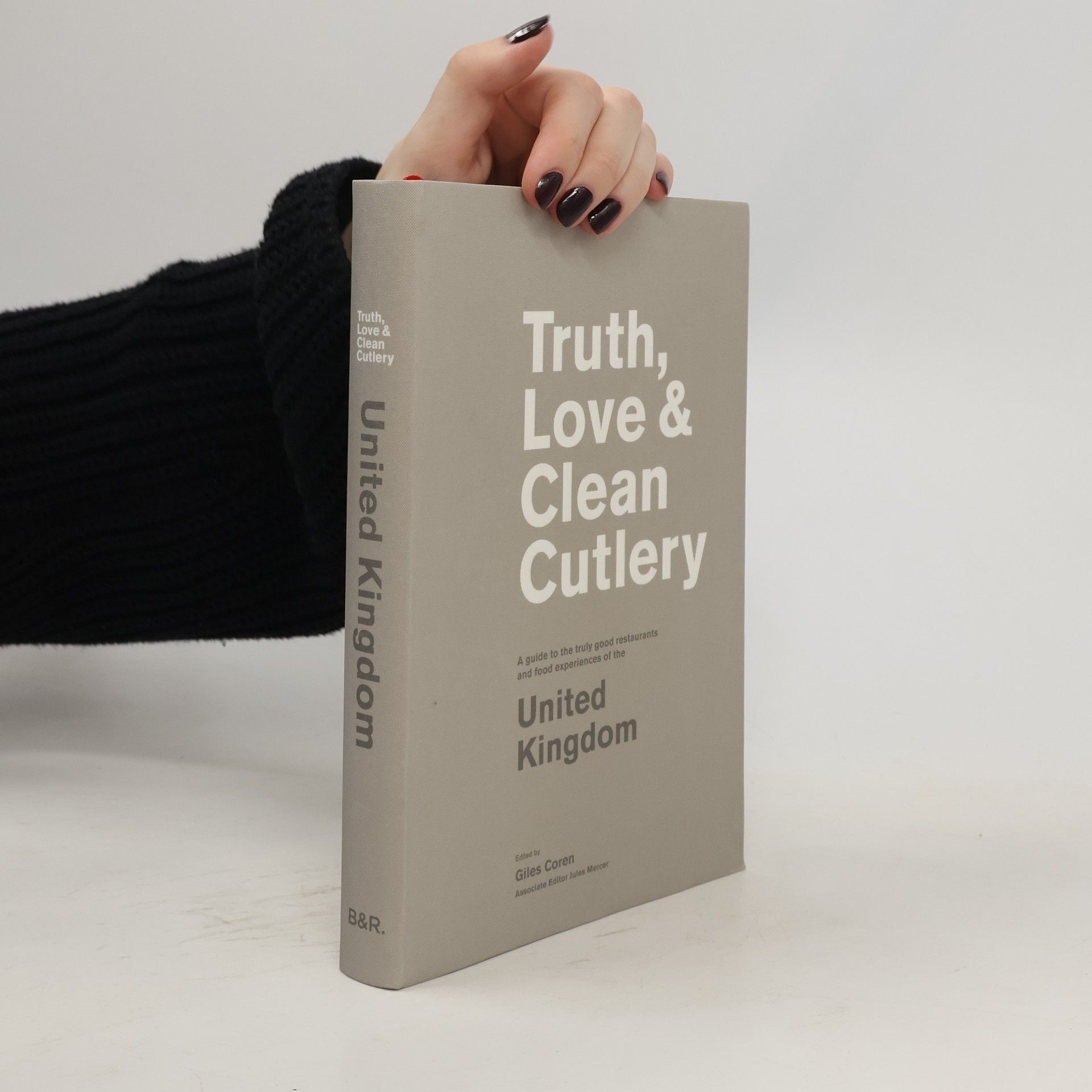 Giles Coren Truth, Love & Clean Cutlery