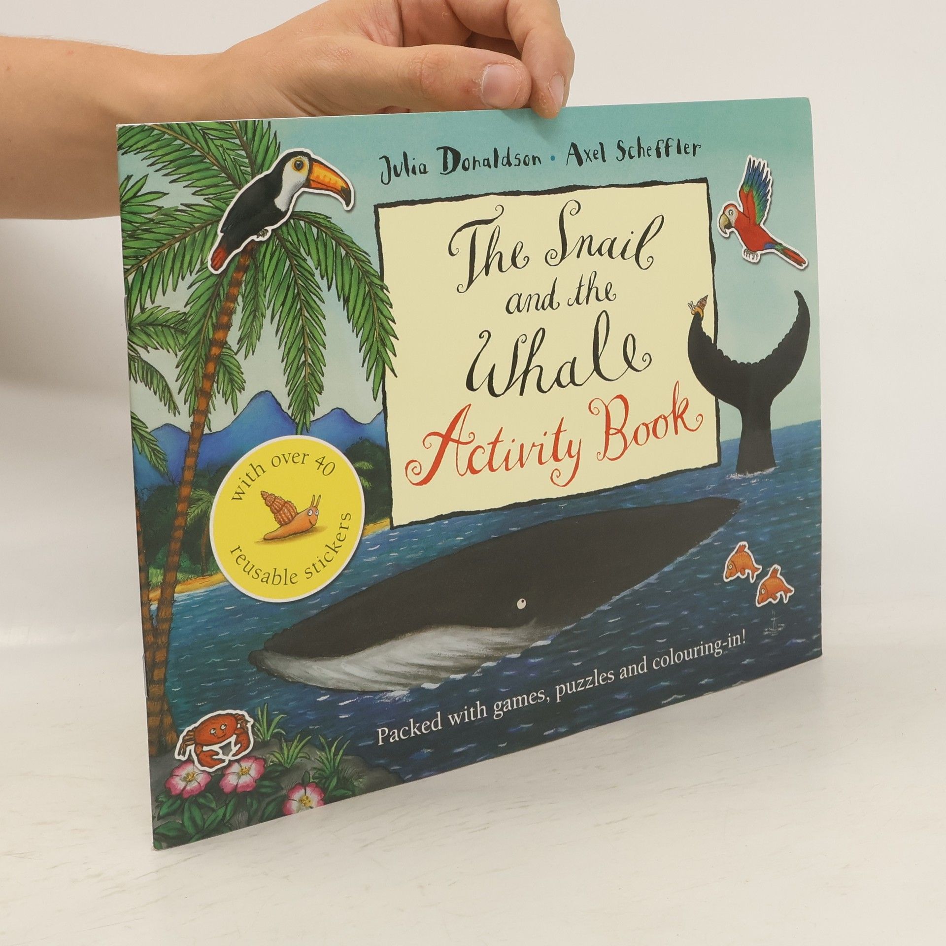 Julia Donaldson The Snail and Whale. Activity Book