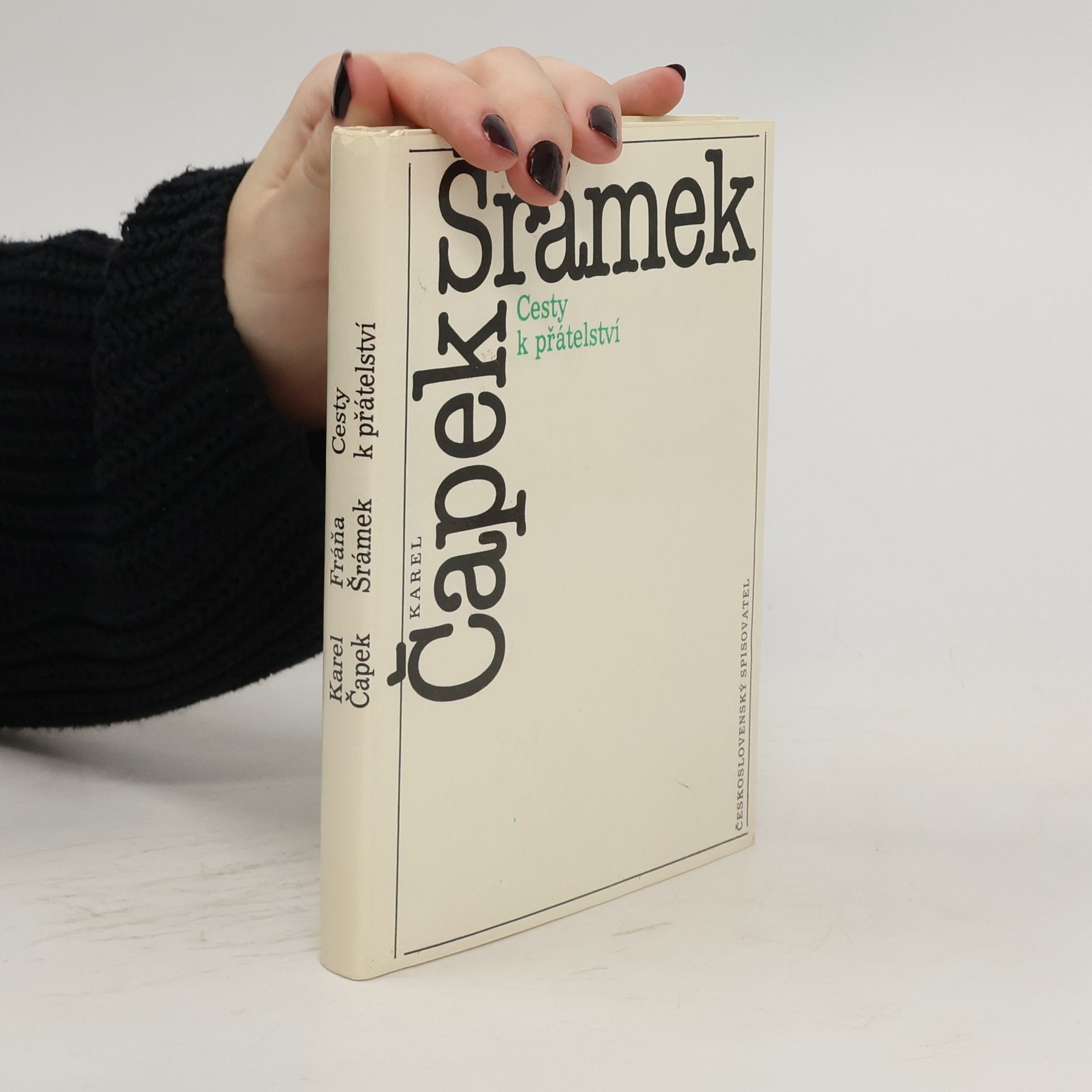 Karel Čapek Cesty k přátelství