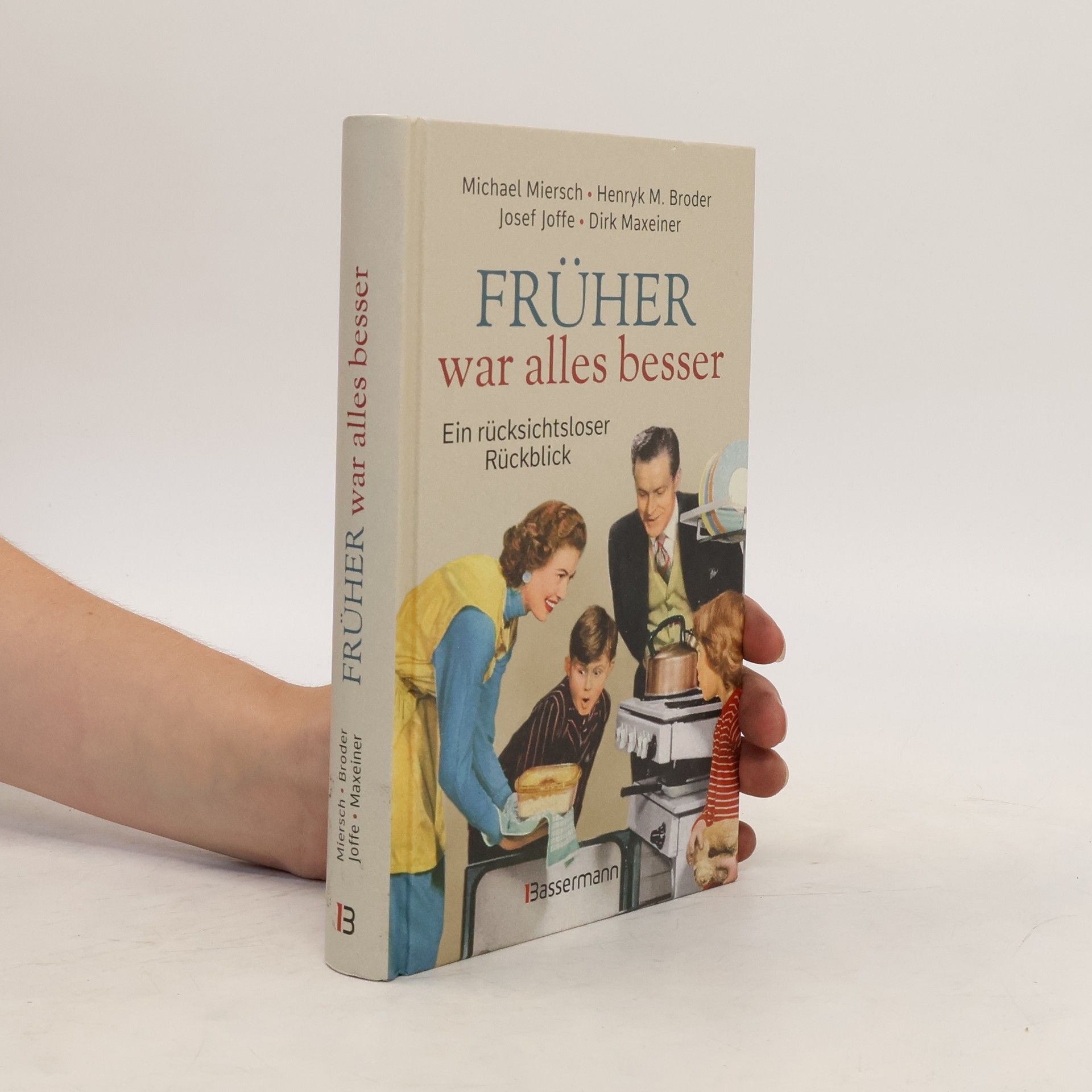 Michael Miersch Früher war alles besser