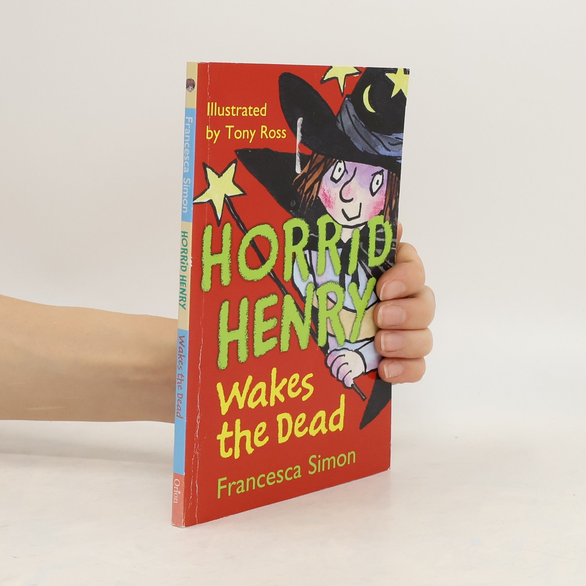 Francesca Simon Horrid Henry Wakes the Dead