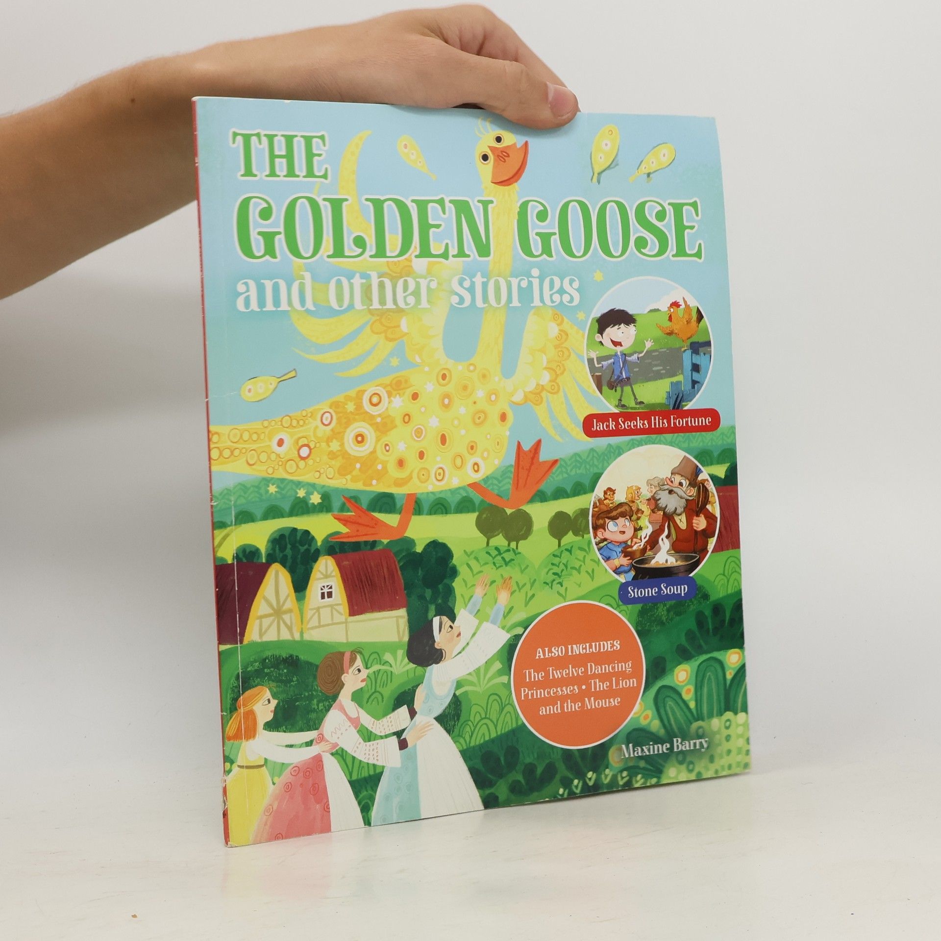 Collectif d'auteurs The Golden Goose and Other Stories