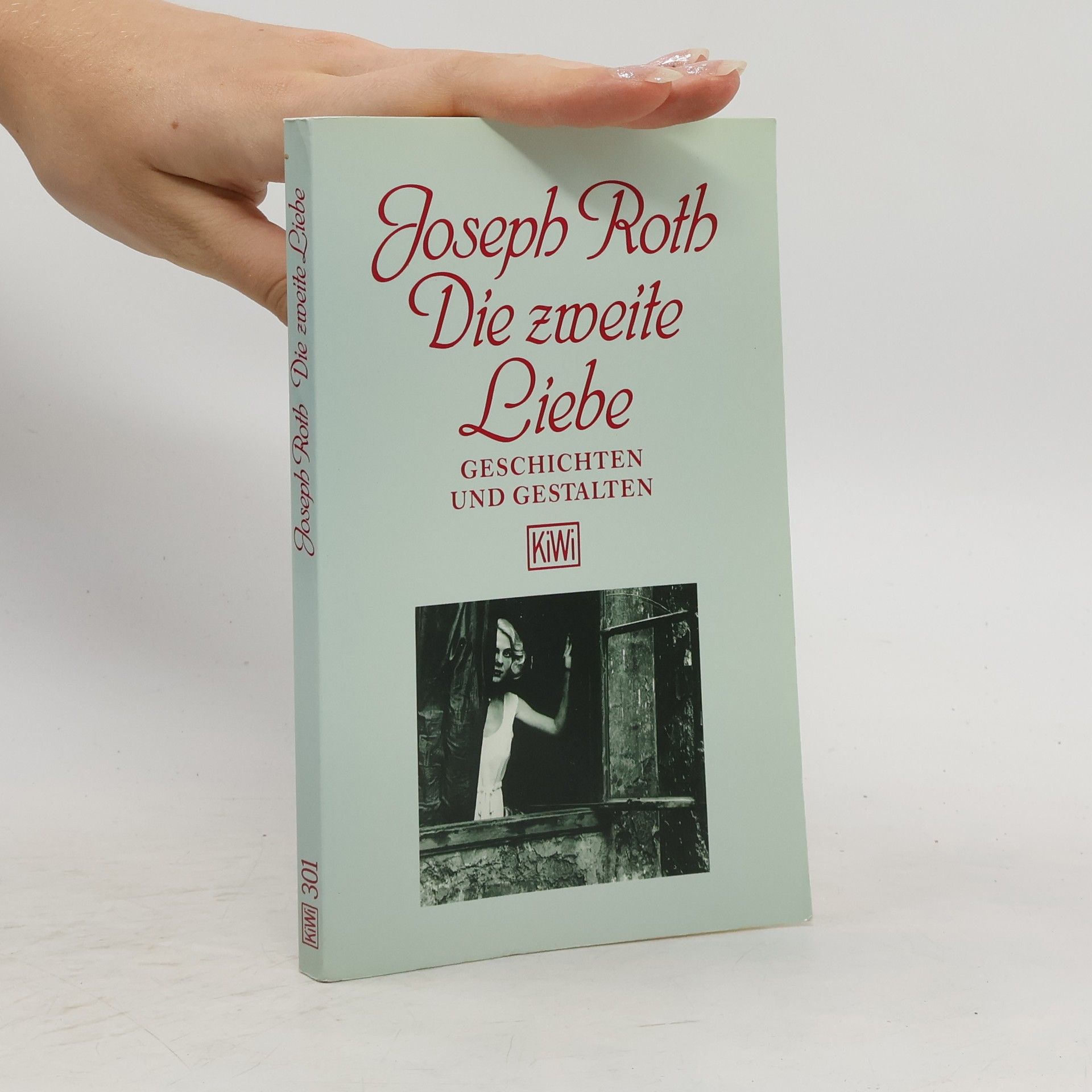 Joseph Roth Die zweite Liebe
