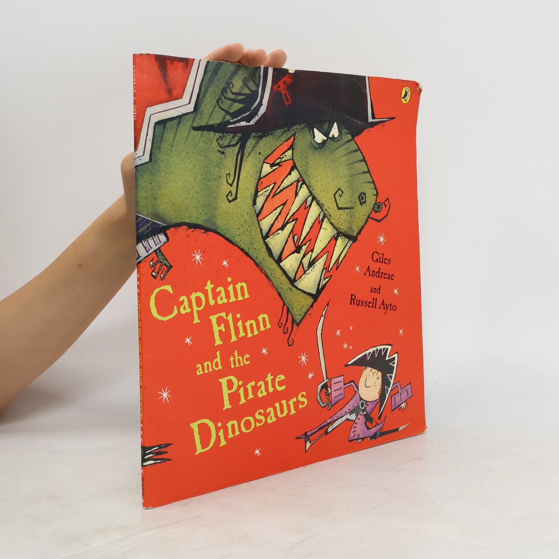 Giles Andreae Captain Flinn and the Pirate Dinosaurs