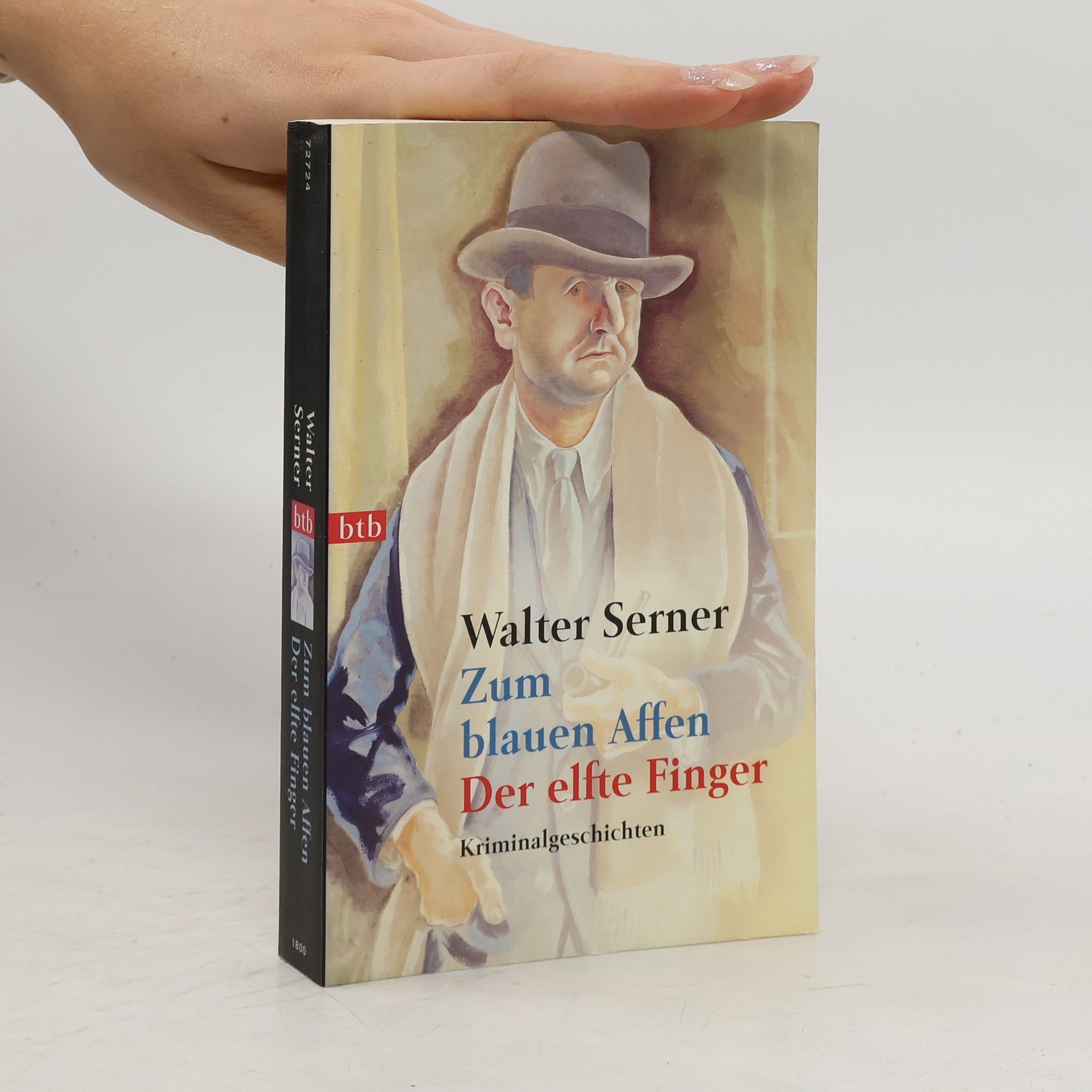 Walter Serner Zum blauen Affen ; Der elfte Finger : Kriminalgeschichten