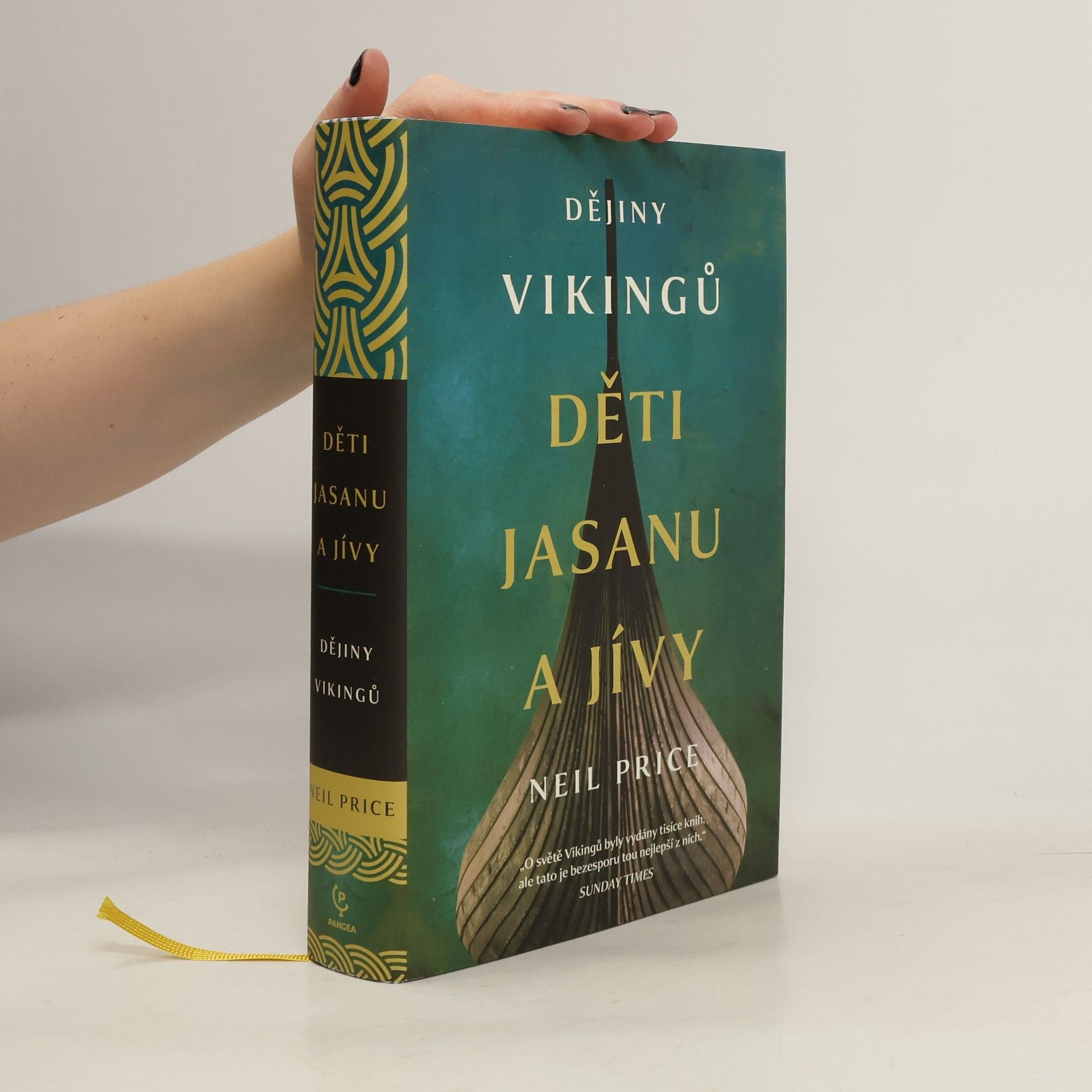 Neil Price Děti Jasanu a Jívy: dějiny Vikingů