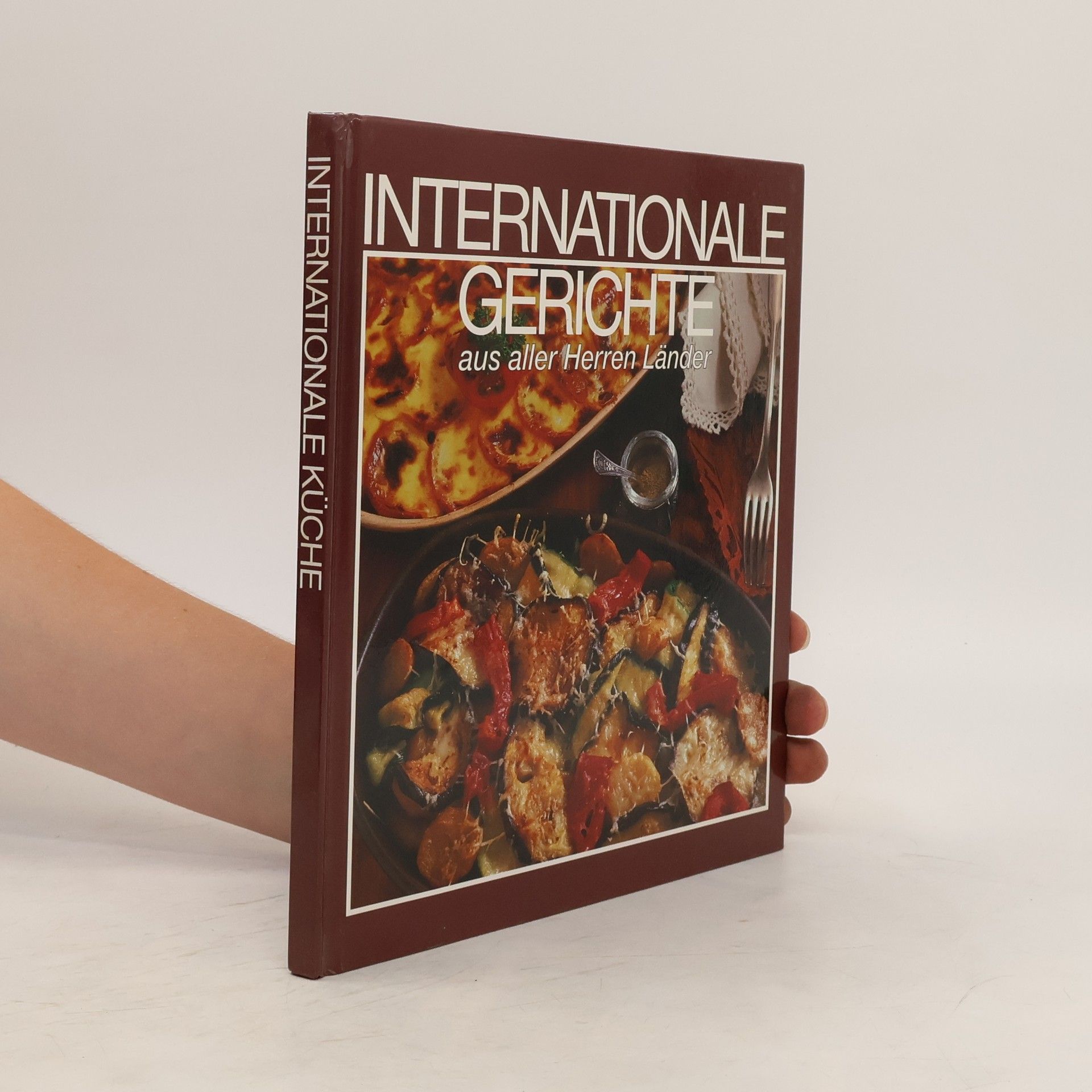 Various authors Internationale Gerichte aus aller Herren Länder