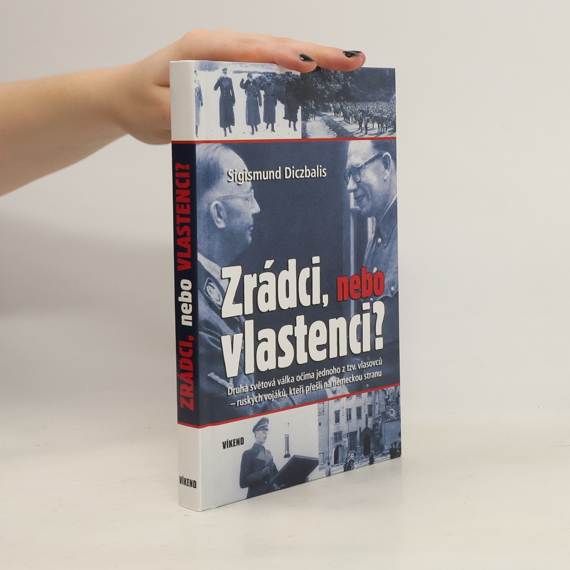 Sigismund Diczbalis Zrádci, nebo vlastenci?