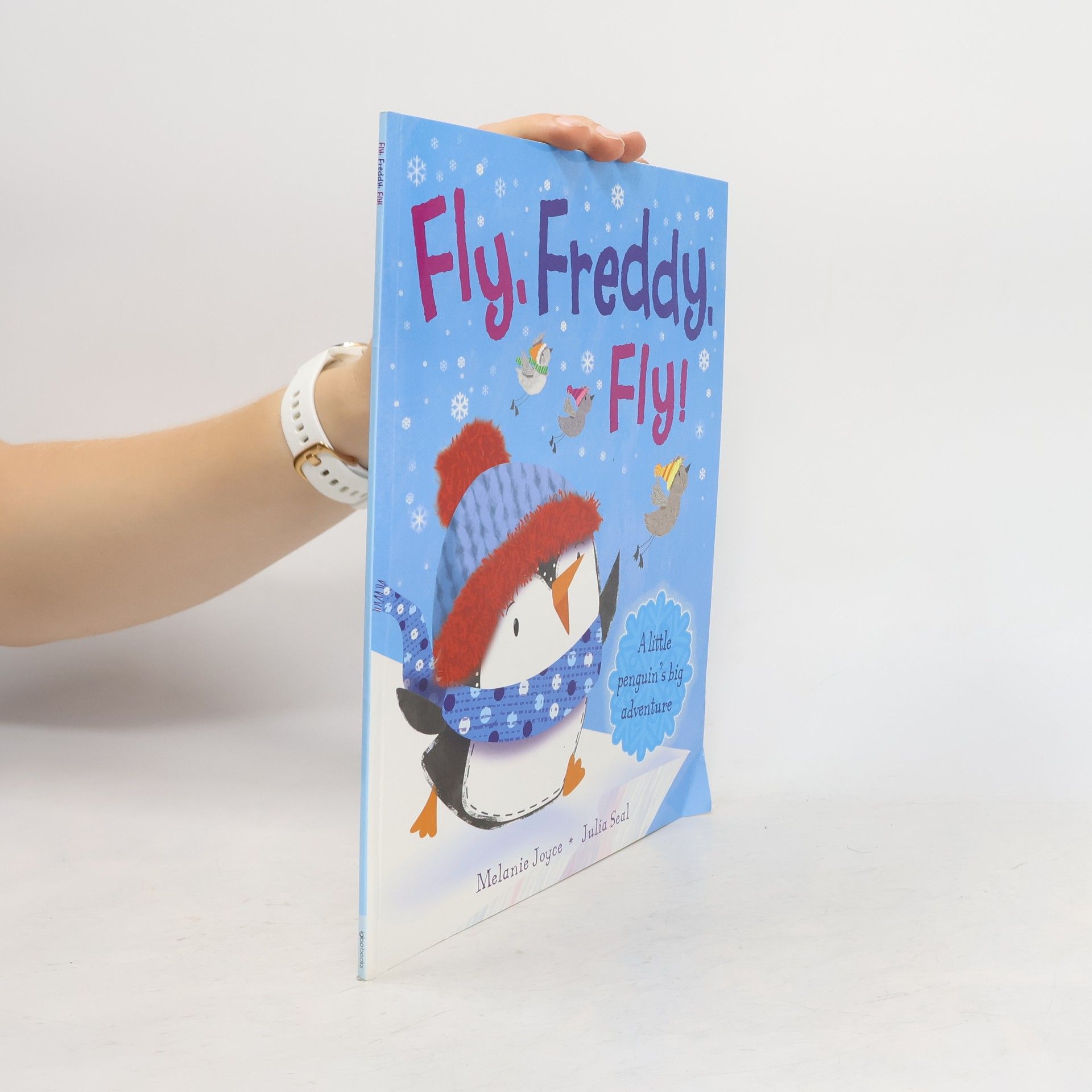 Melanie Joyce Fly, Freddy, Fly!