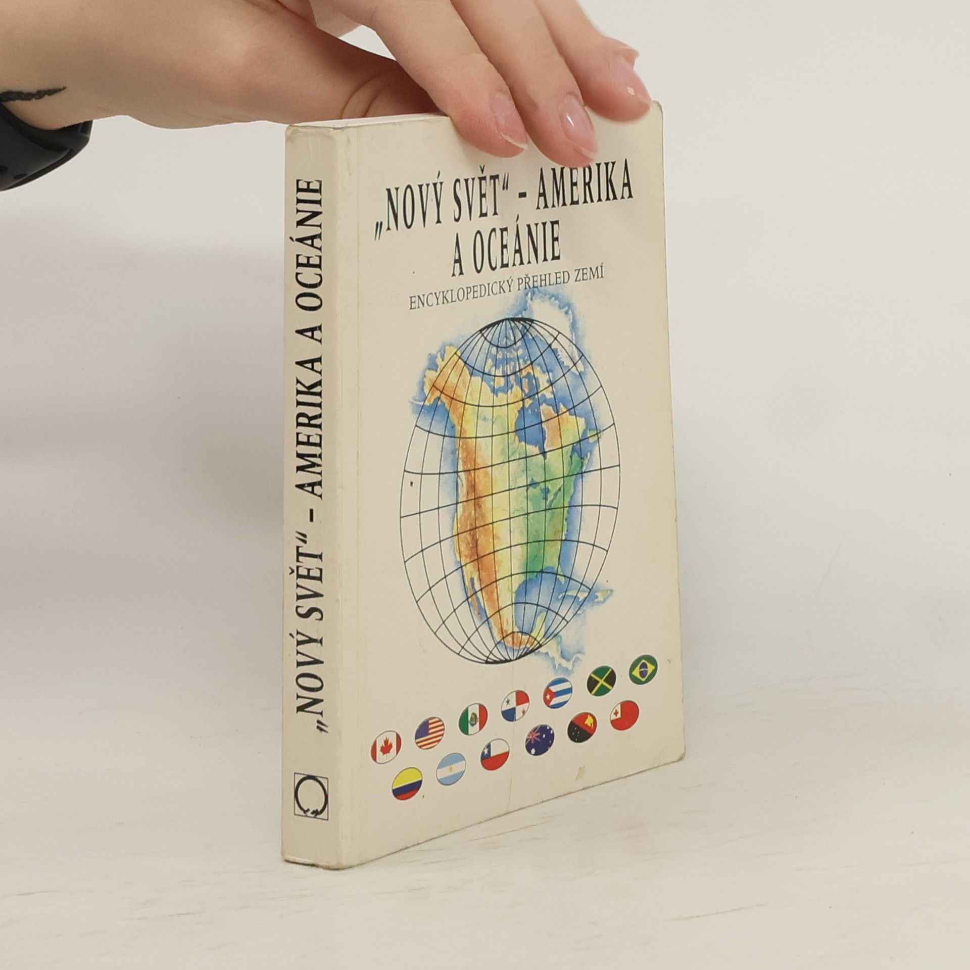 Jiří Anděl "Nový svět" - Amerika, Austrálie a Oceánie : encyklopedický přehled zemí