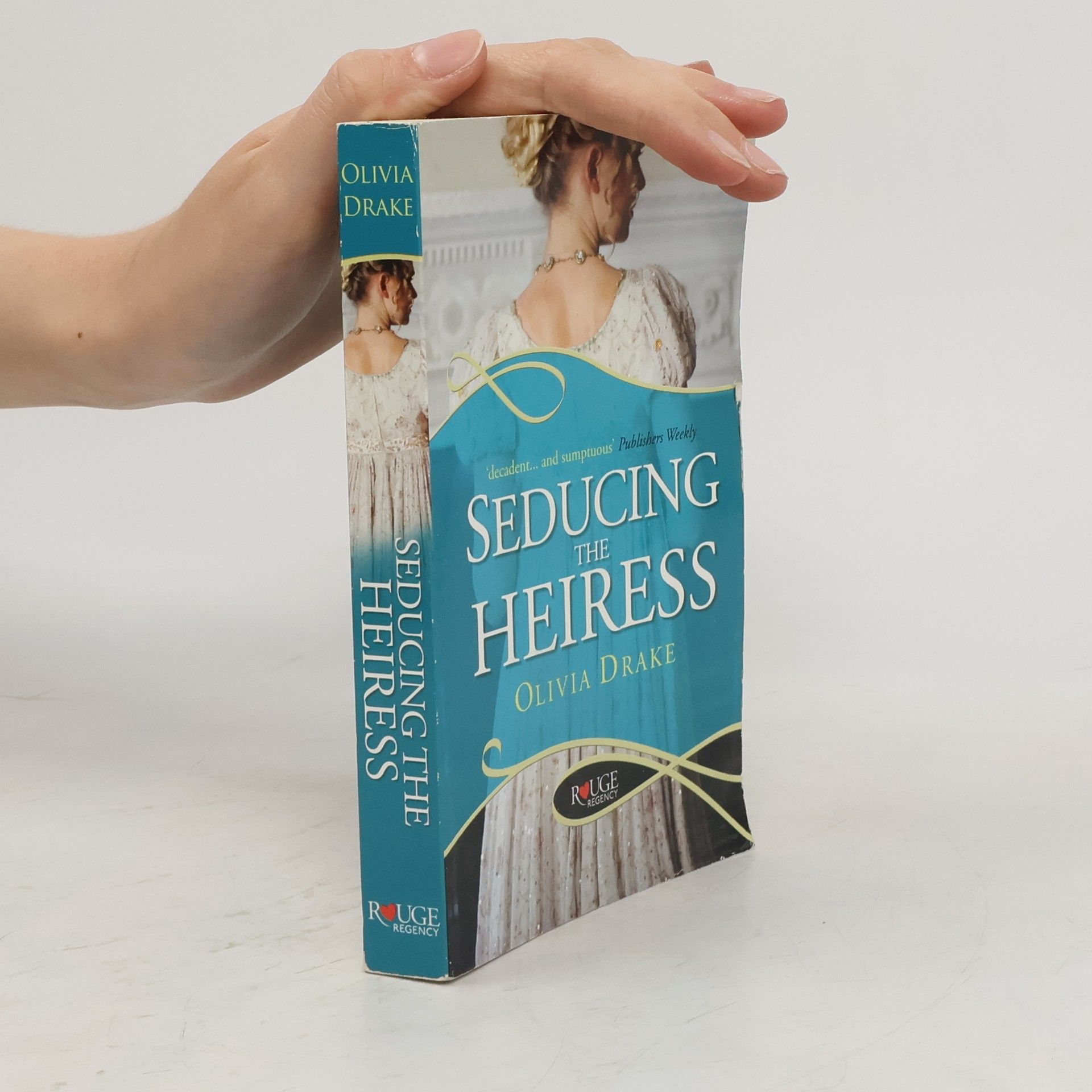 Olivia Drake Seducing the Heiress