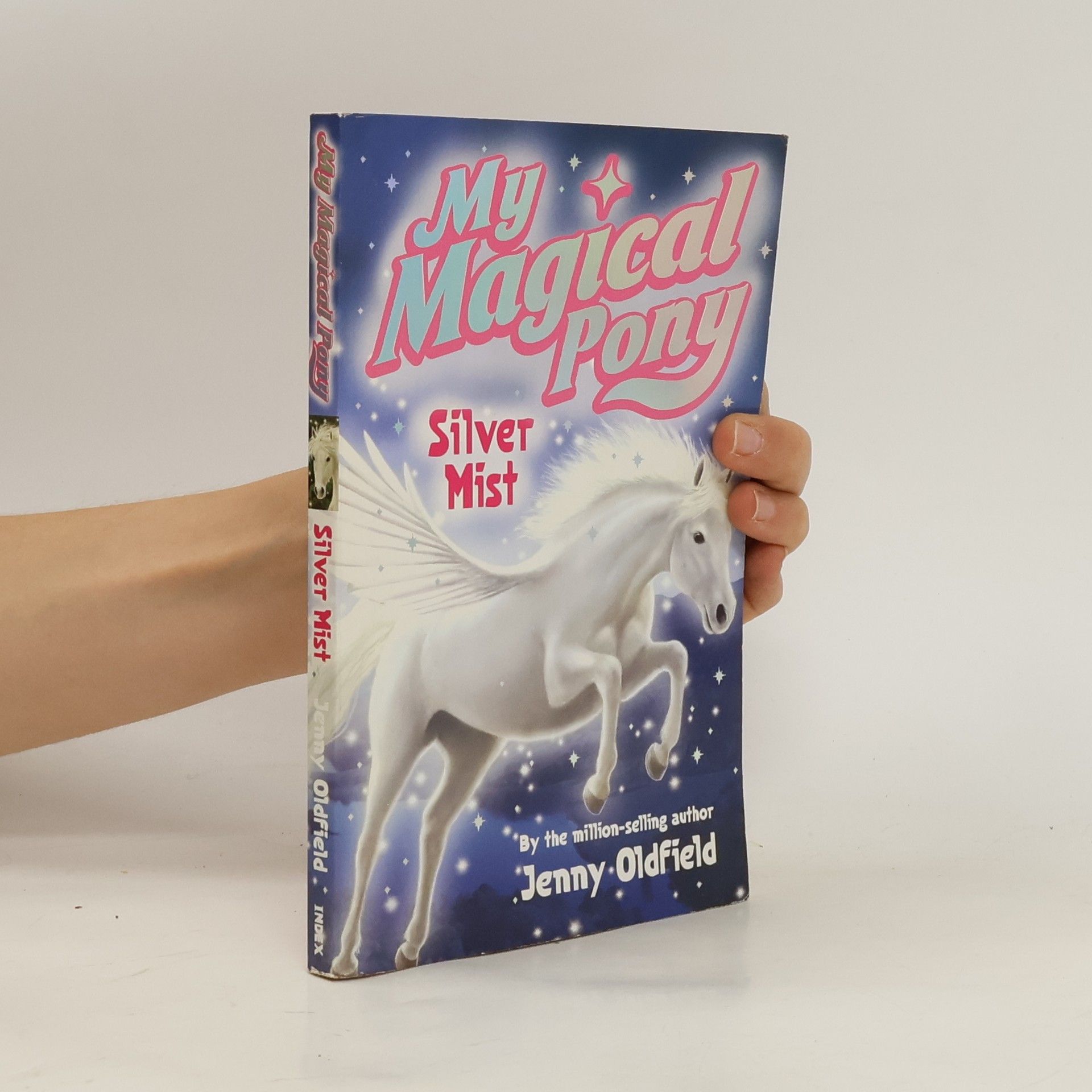 Jenny Oldfield My Magical Pony. Silver Mist