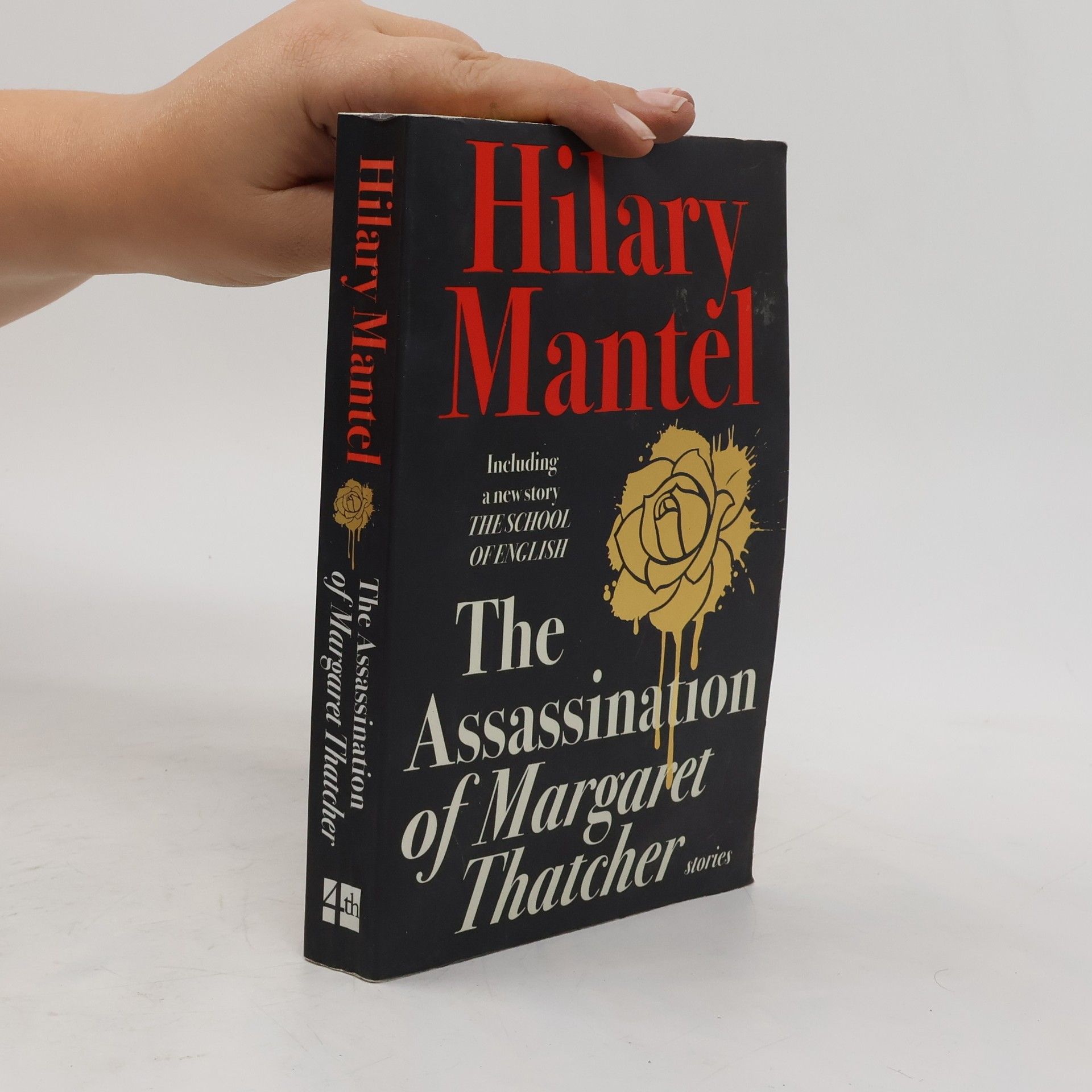 Hilary Mantel The Assassination of Margaret Thatcher