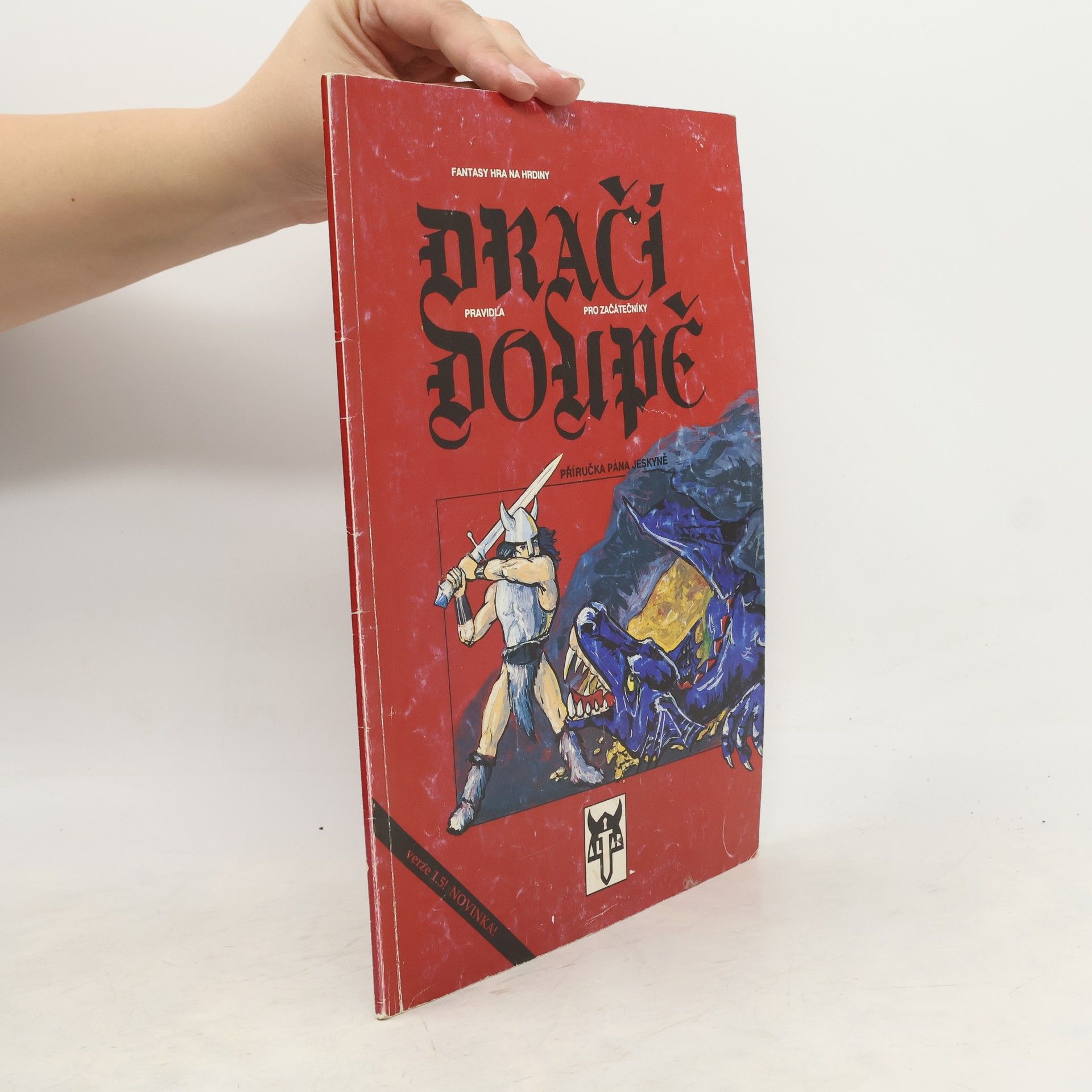 kolektiv Dračí doupě. Pravidla pro začátečníky 1.5. Příručka pána jeskyně