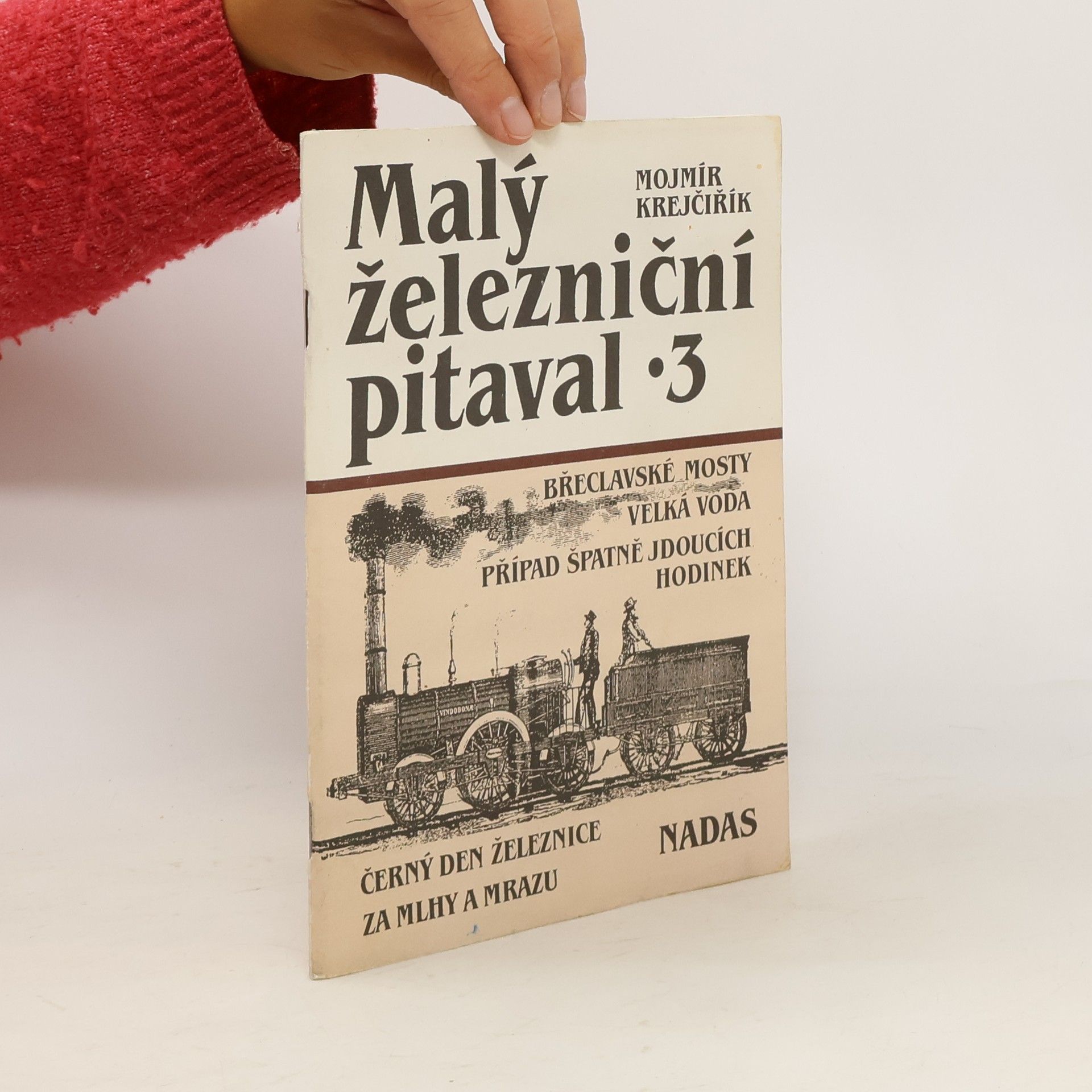 Mojmír Krejčiřík Malý železniční pitaval 3