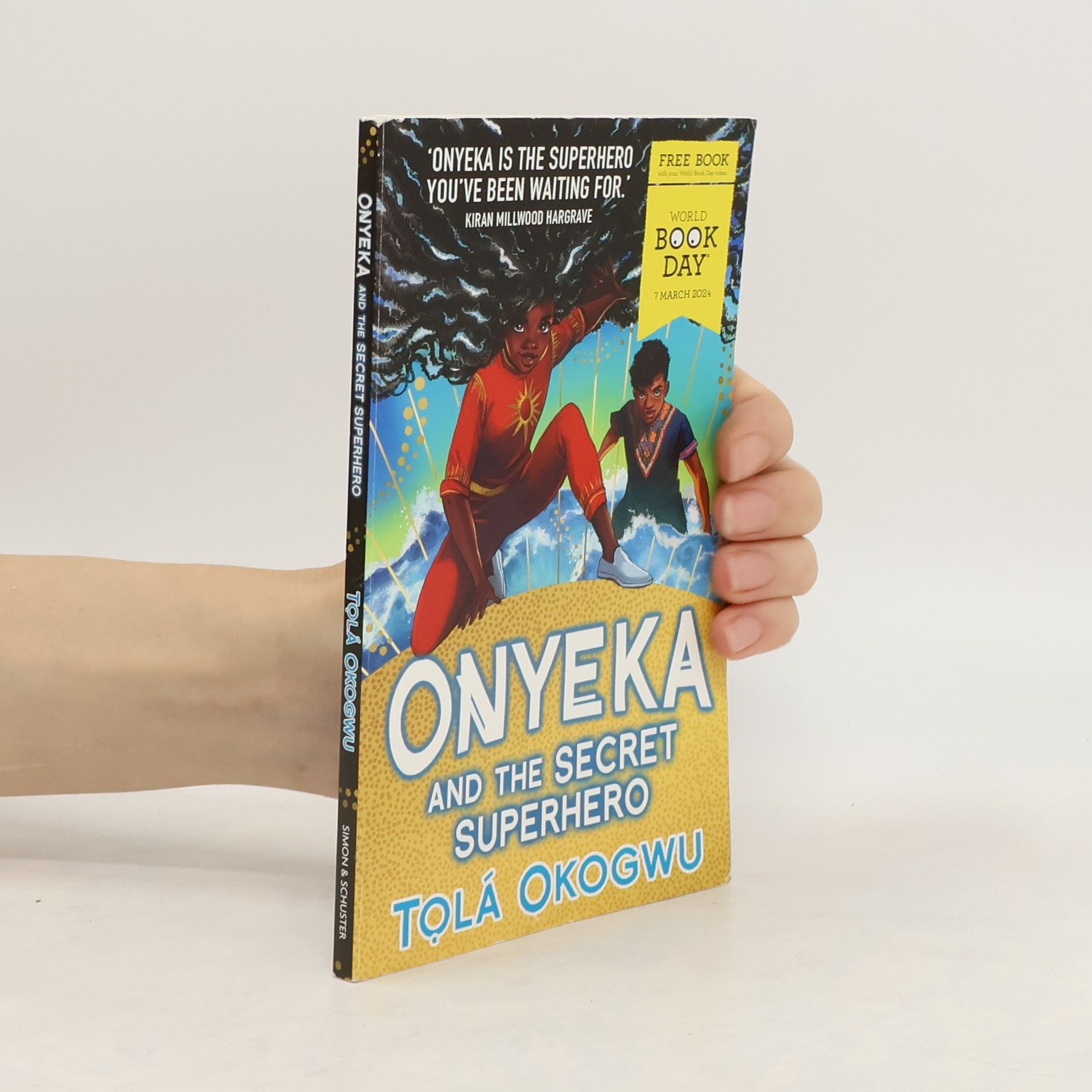 Tolá Okogwu Onyeka and the Secret Superhero