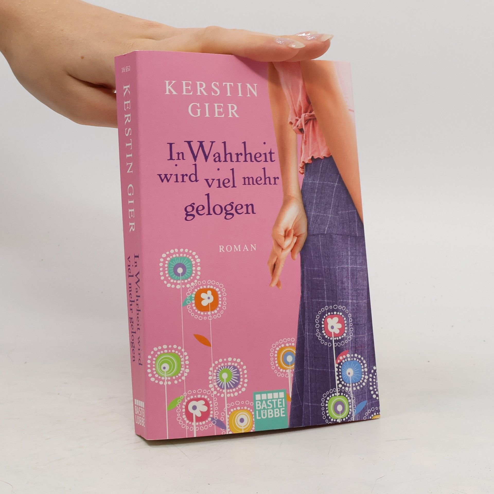 Kerstin Gier In Warheit wird viel mehr gelogen