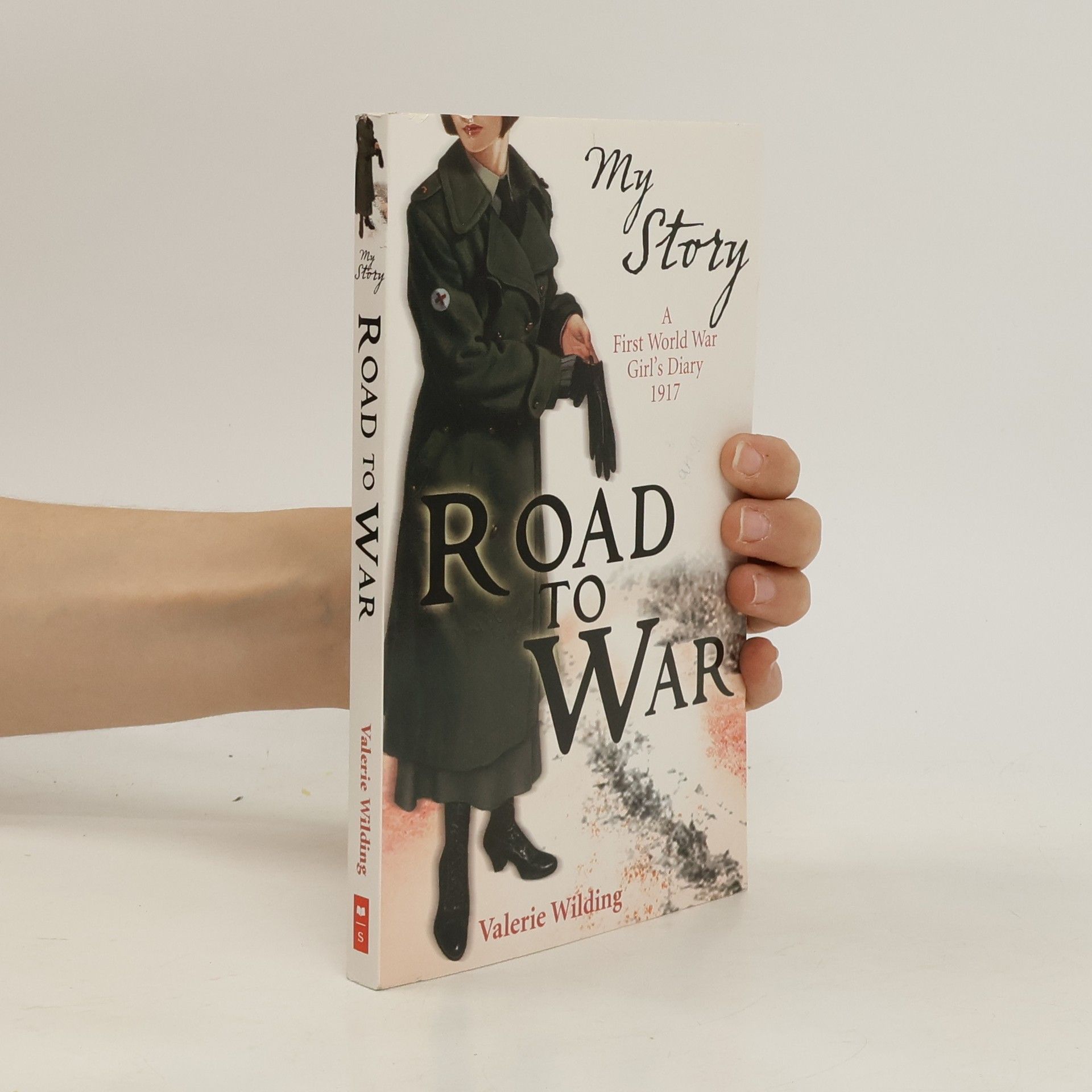 Valerie Wilding My Story. Road to War