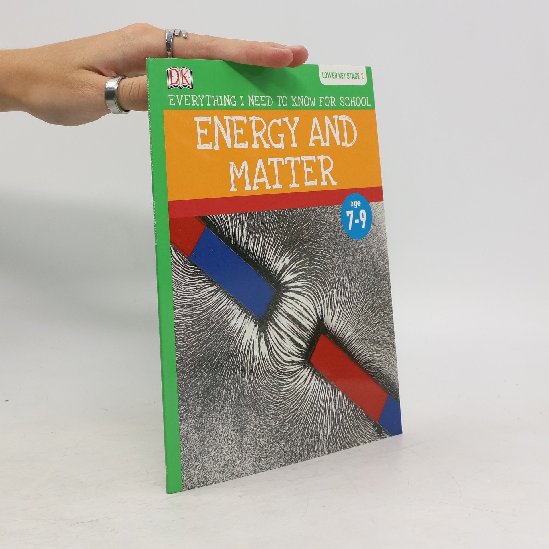 AA.VV. Everything I Need to Know for School. Energy and Matter