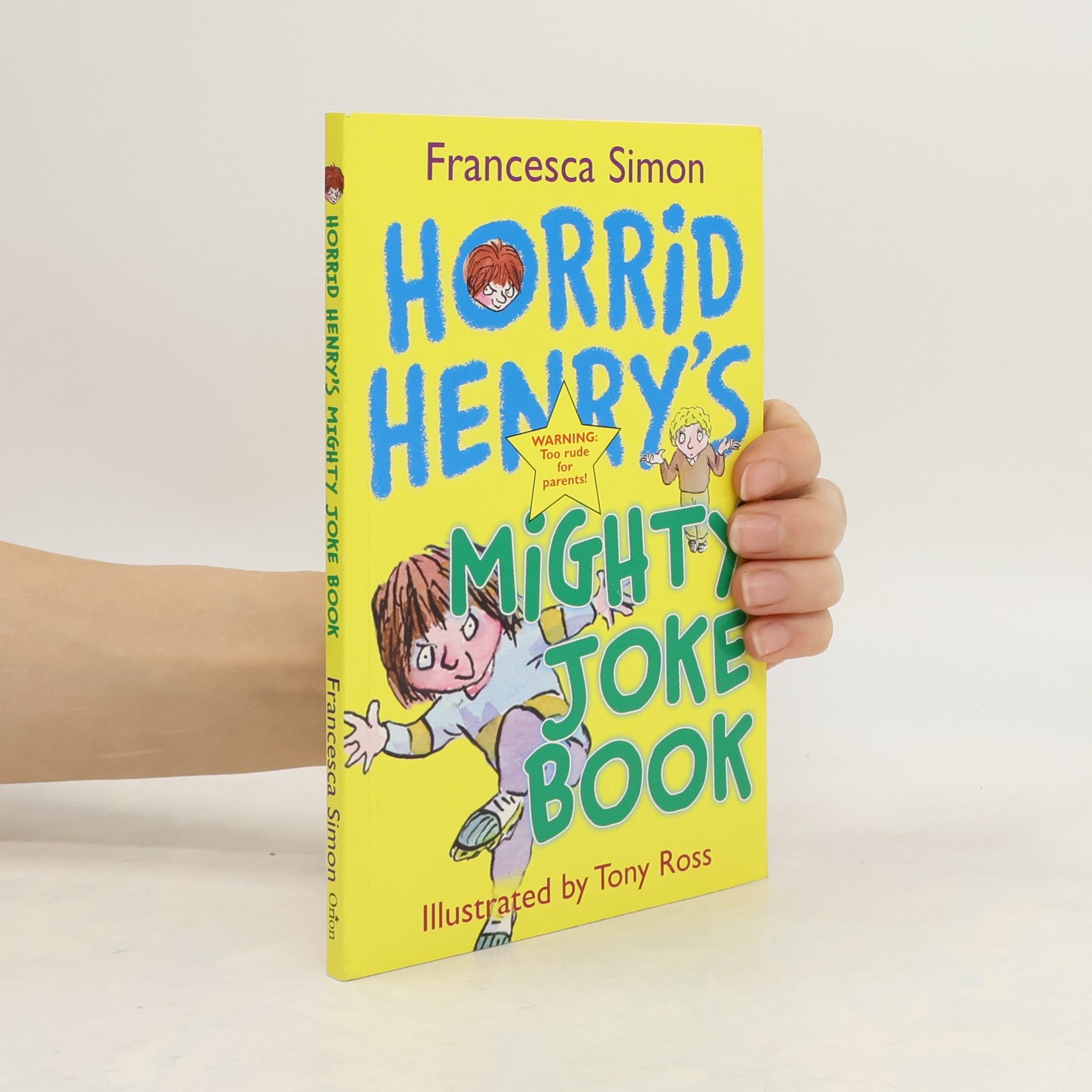 Francesca Simon Horrid Henry's Mighty Joke Book