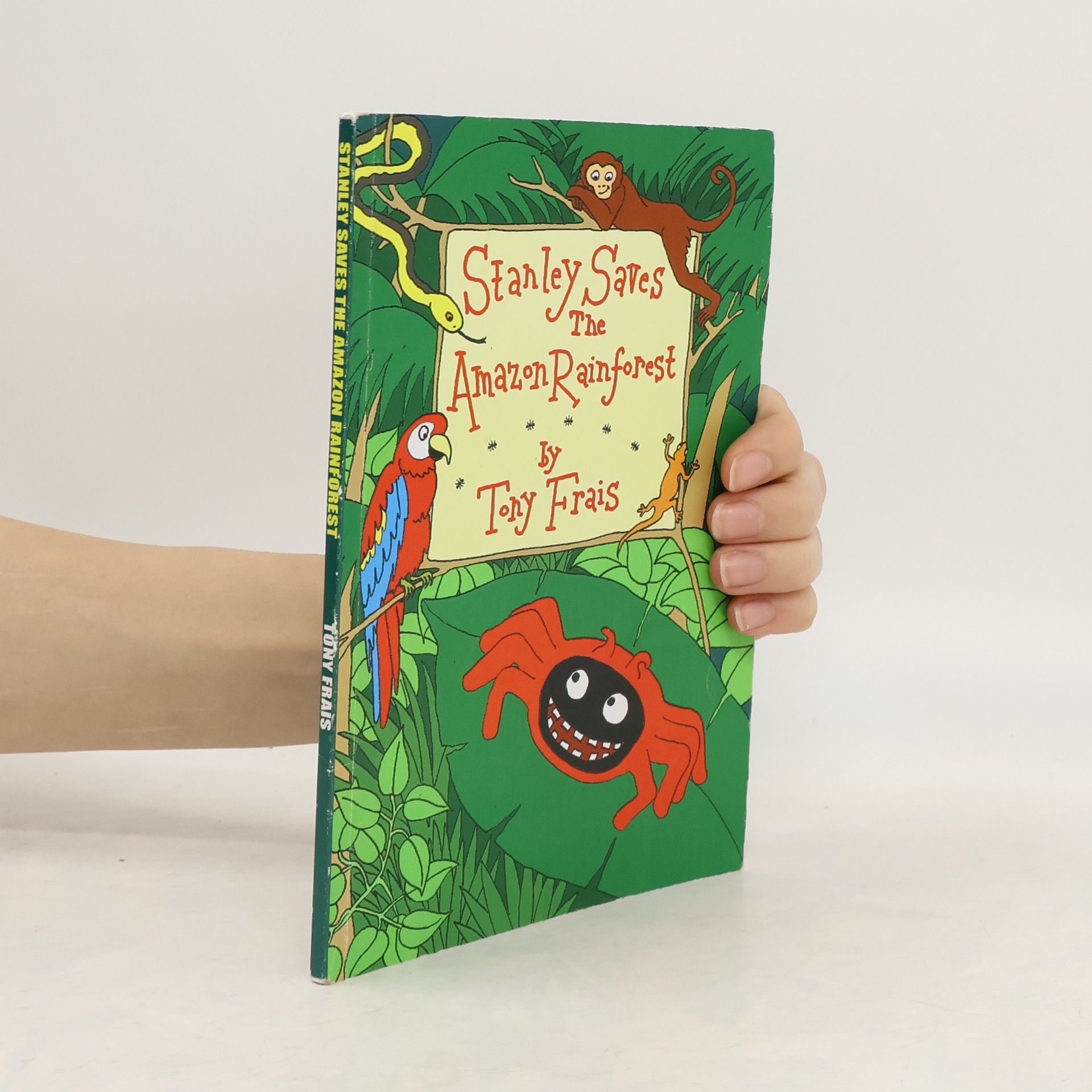 Tony Frais Stanley Saves the Amazon Rainforest