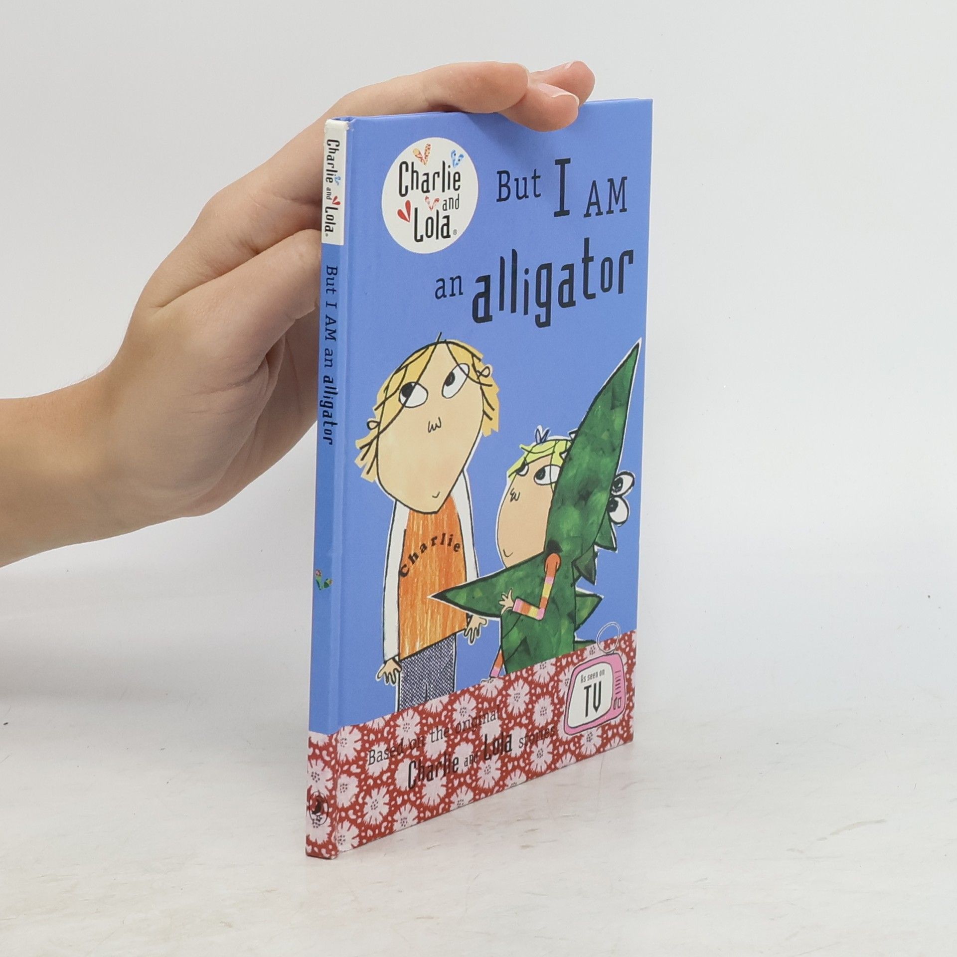 Lauren Child But I am an alligator