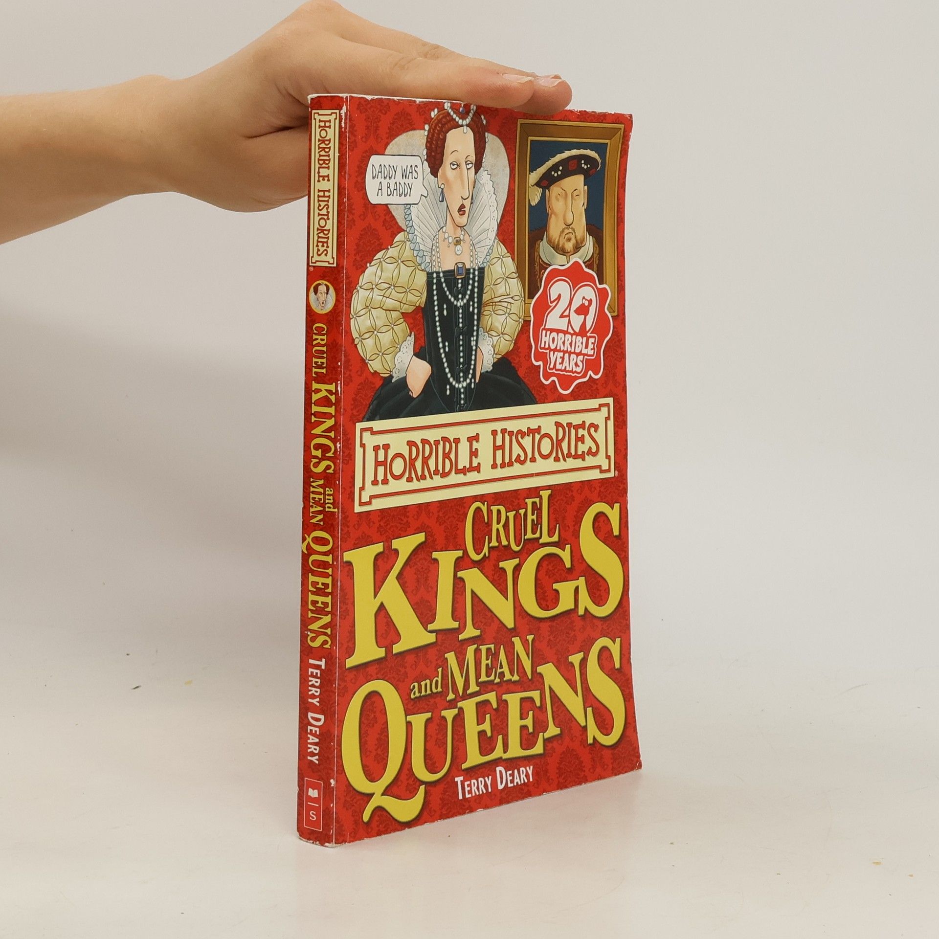 Terry Deary Cruel Kings and mean Queens