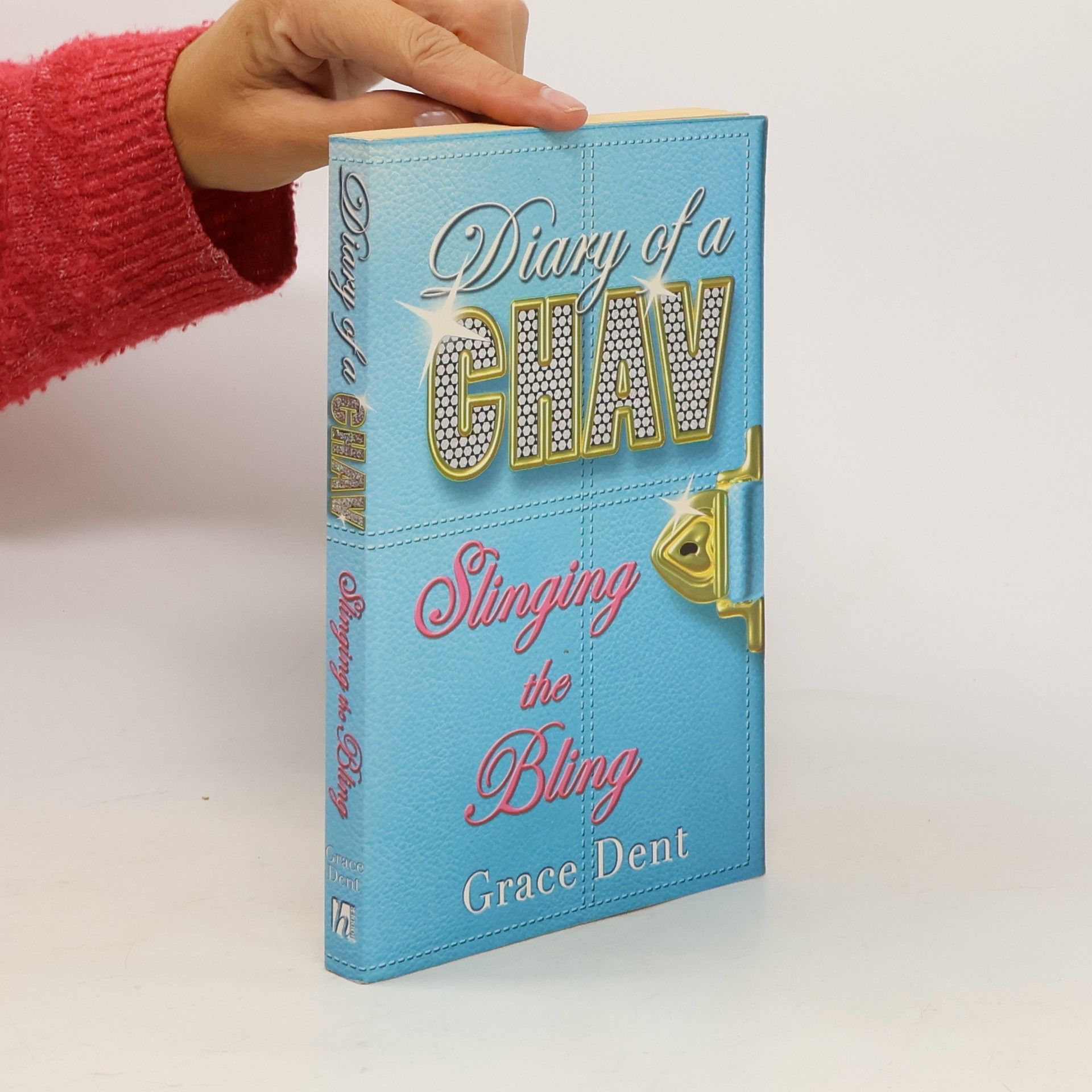 Grace Dent Diary of a Chav. Slinging the Bling