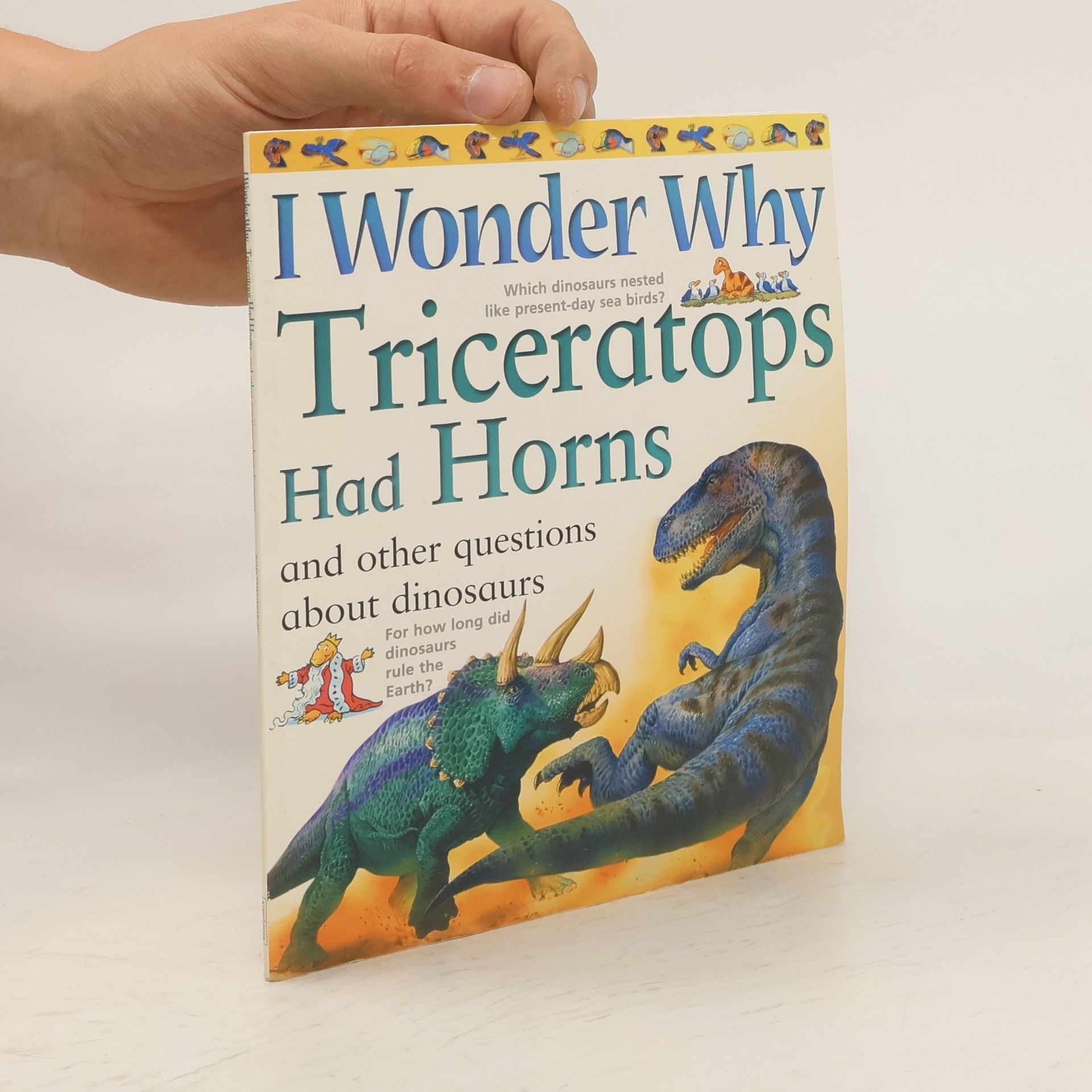 Rod Theodorou I Wonder why Triceratops Had Horns