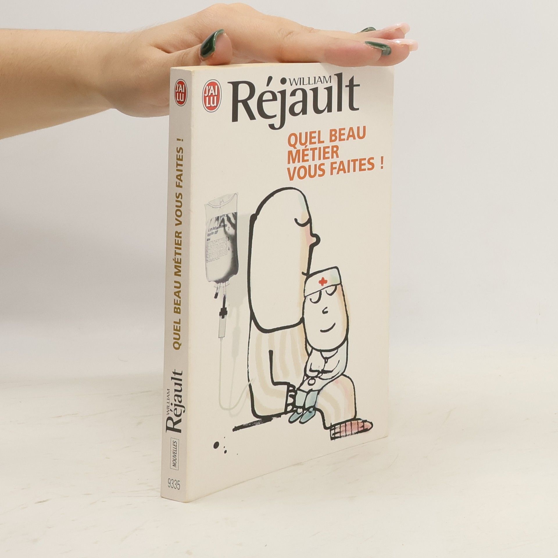 William Réjault Quel beau métier vous faites !