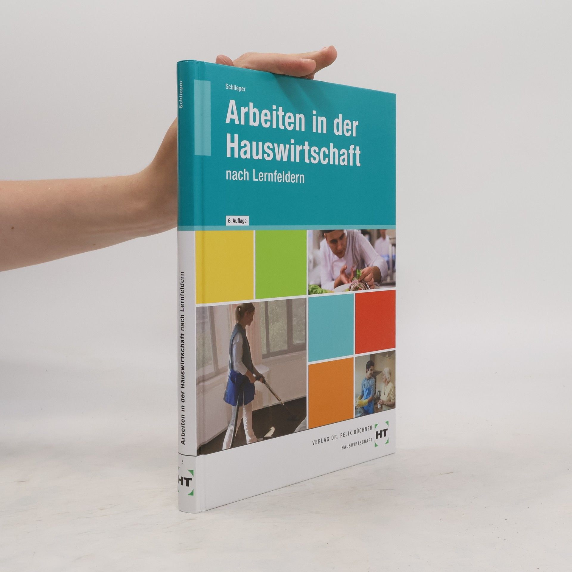 Cornelia A. Schlieper Arbeiten in der Hauswirtschaft