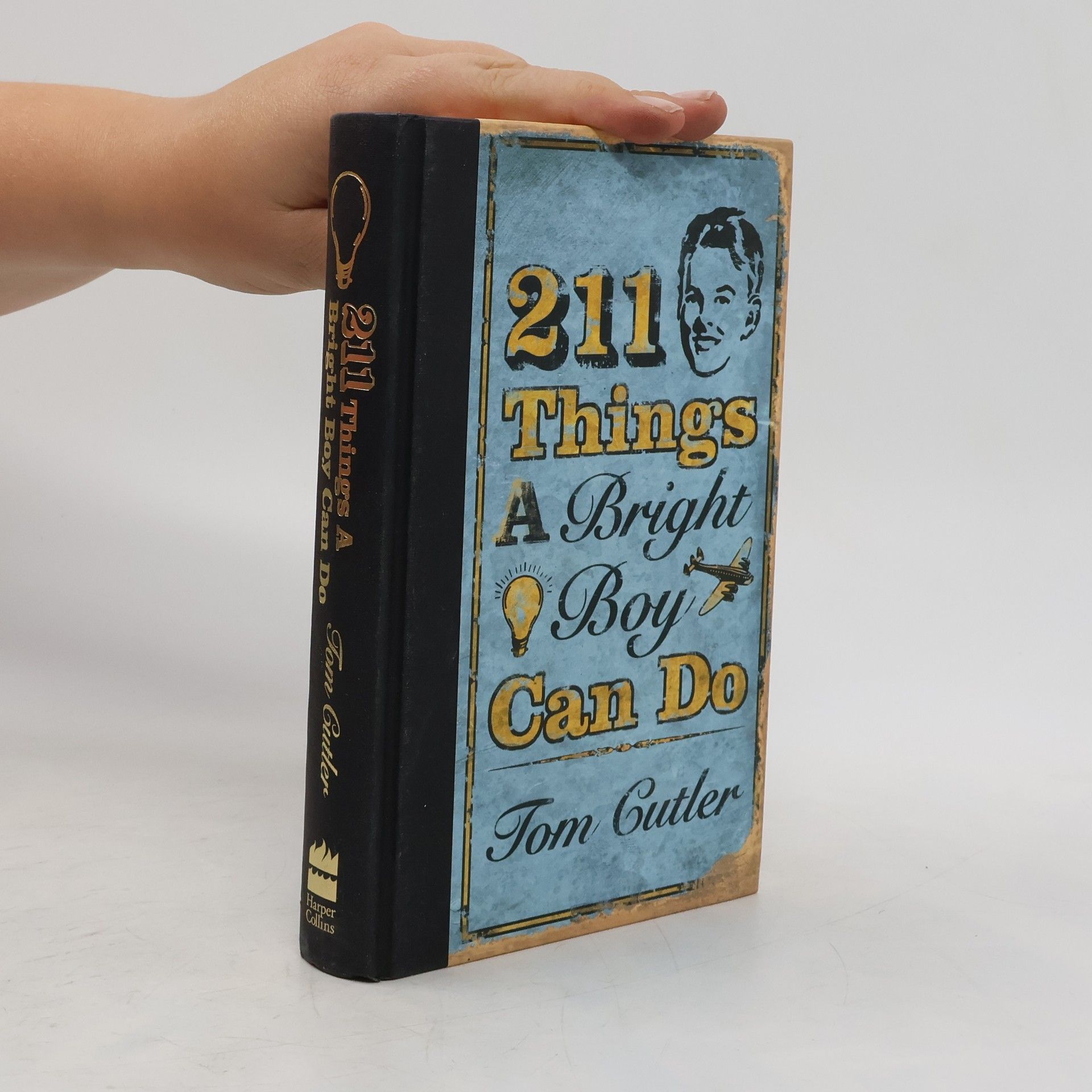 Tom Cutler 211 Things a Bright Boy Can Do