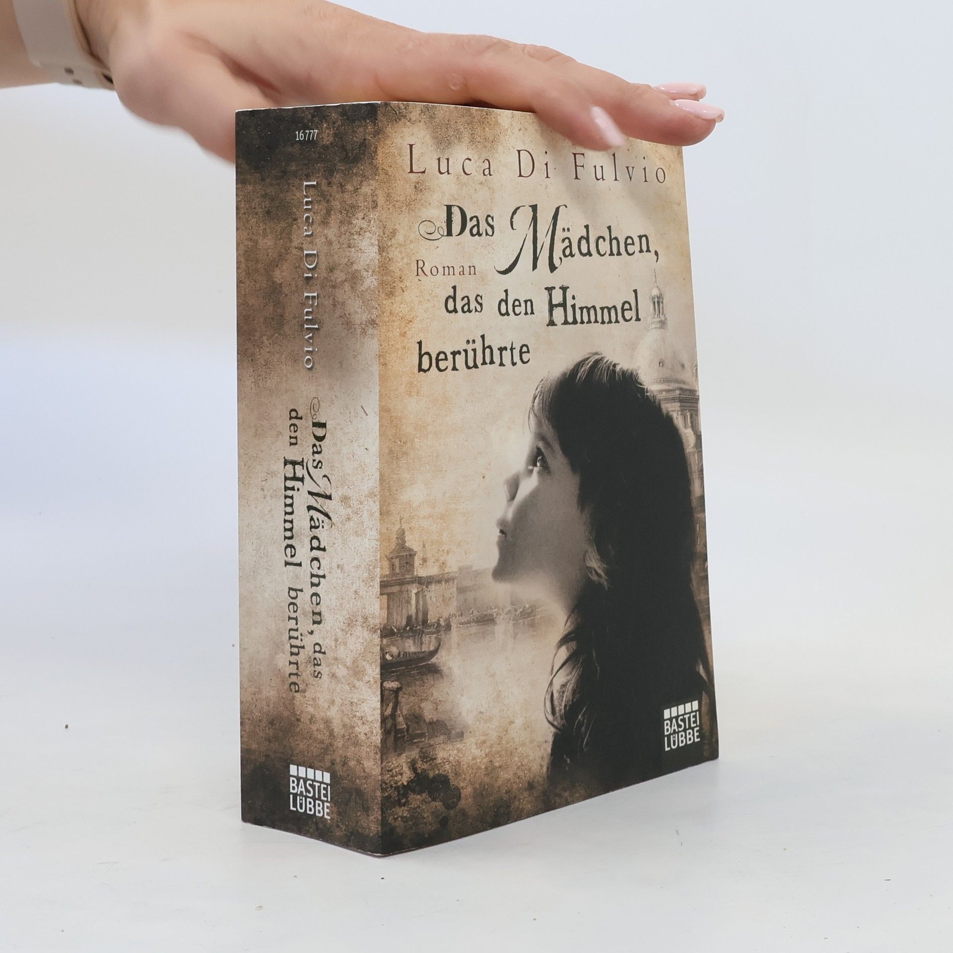 Luca Di Fulvio Das Mädchen das den Himmel berührte