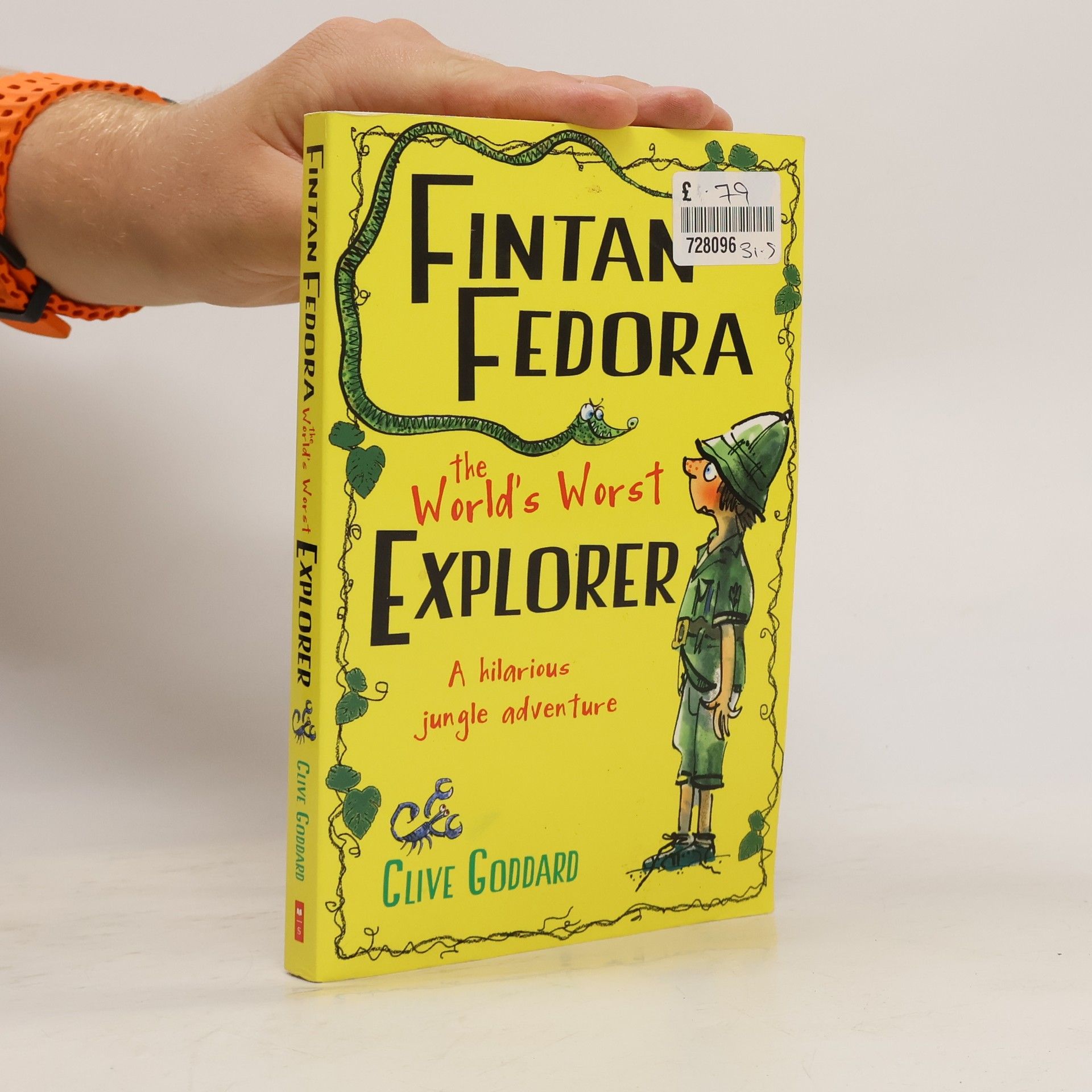 Clive Goddard Fintan Fedora: the World's Worst Explorer