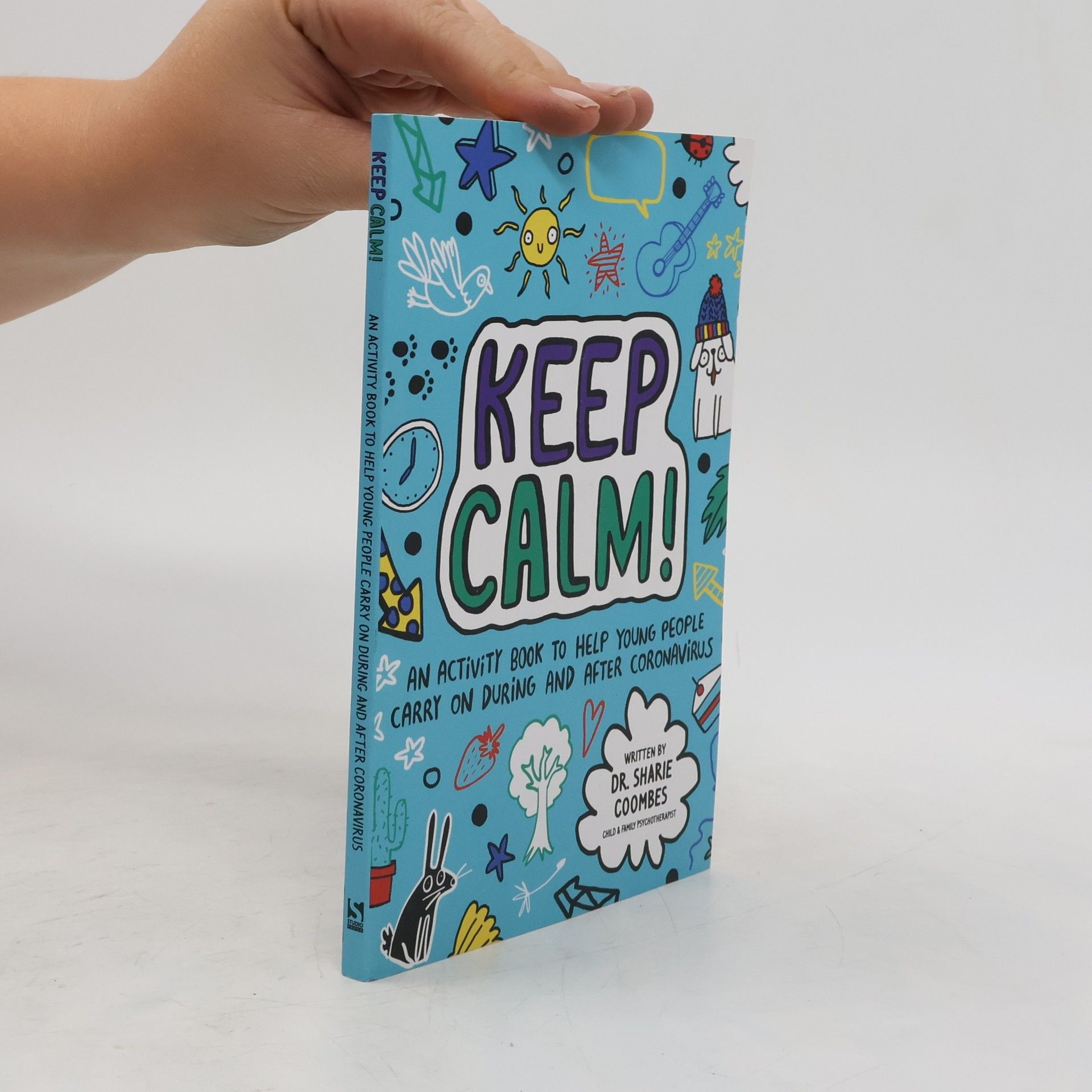 Sharie Coombes Keep Calm! (Mindful Kids)