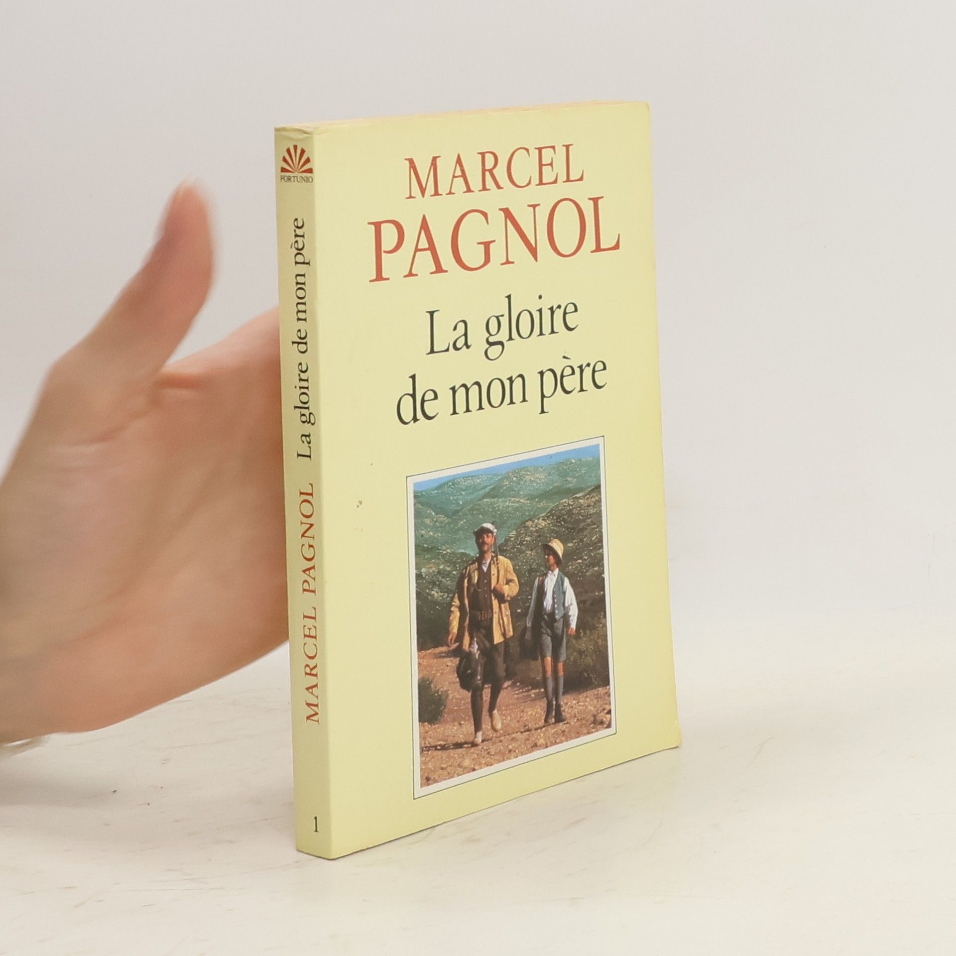 Marcel Pagnol La Gloie de Mon Pere