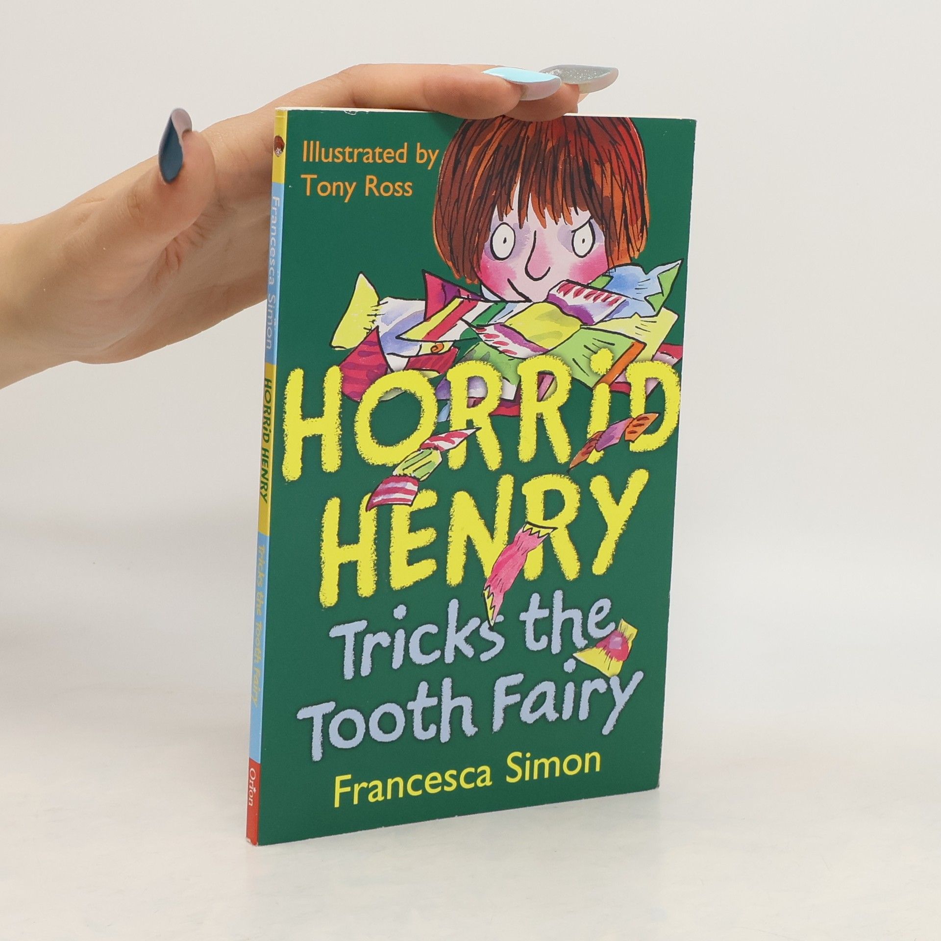 Francesca Simon Horrid Henry Tricks the Tooth Fairy