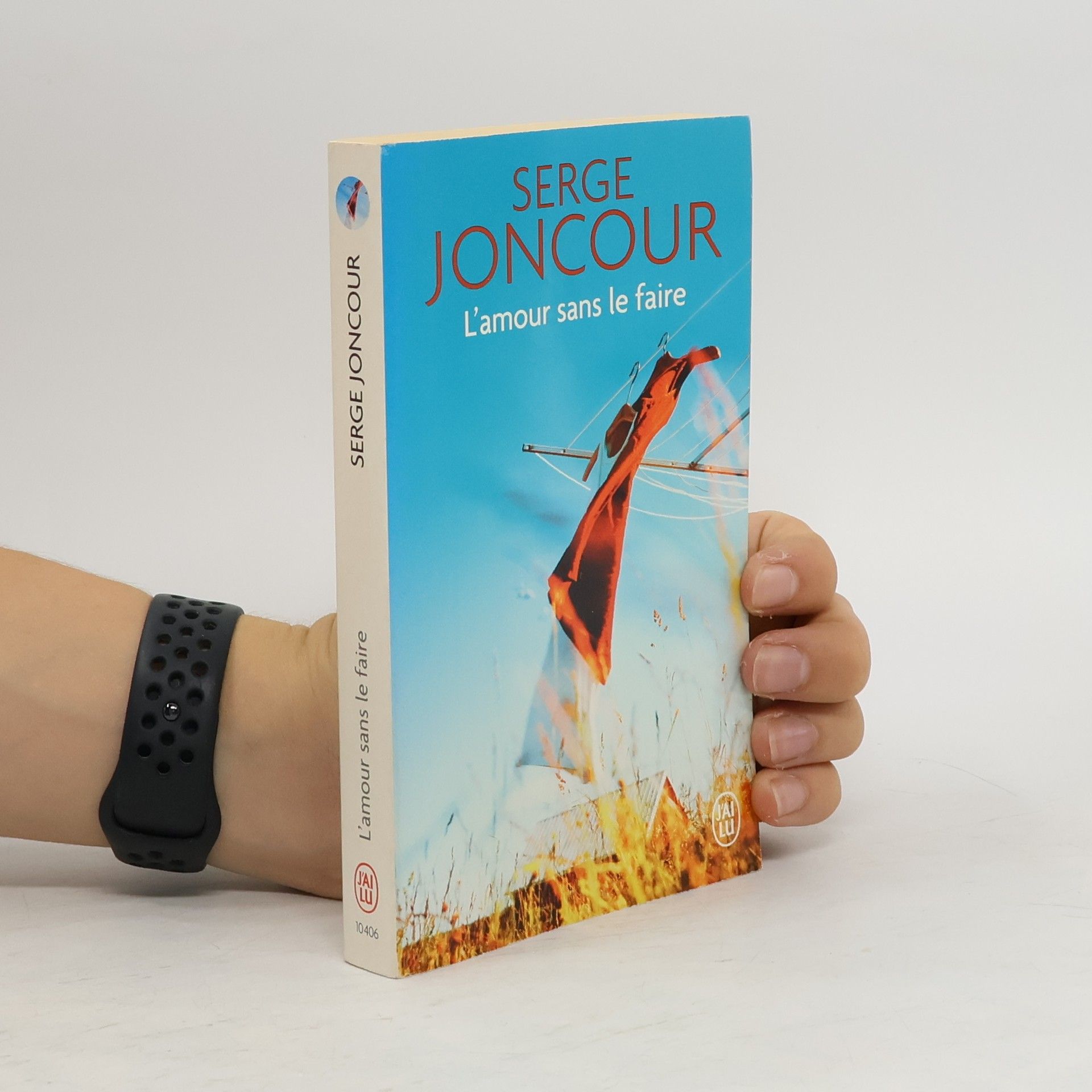 Serge Joncour L'amour sans le faire
