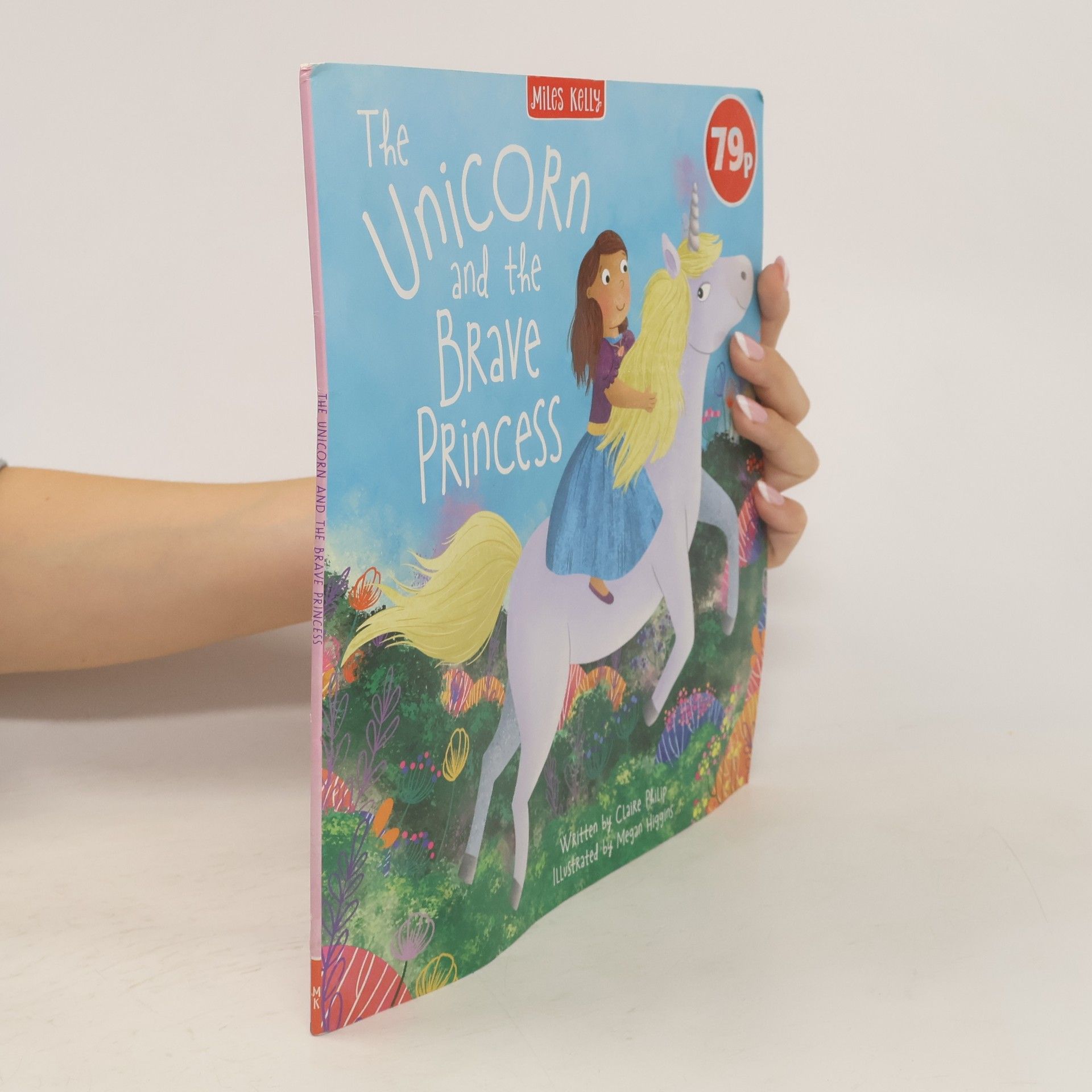 Claire Philip The Unicorn and the Brave Princess