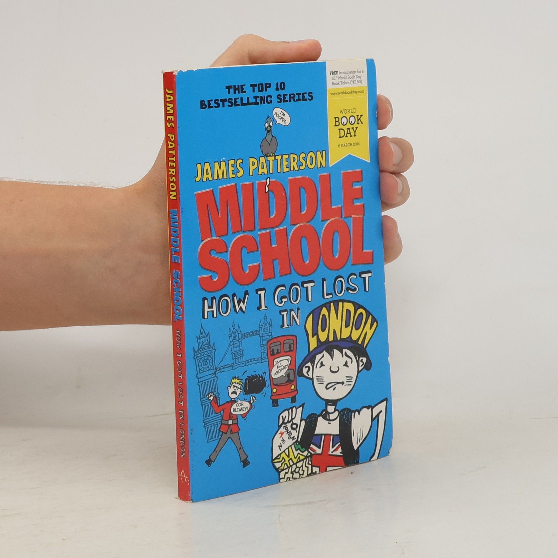 James Patterson Middle School: How I Got Lost in London
