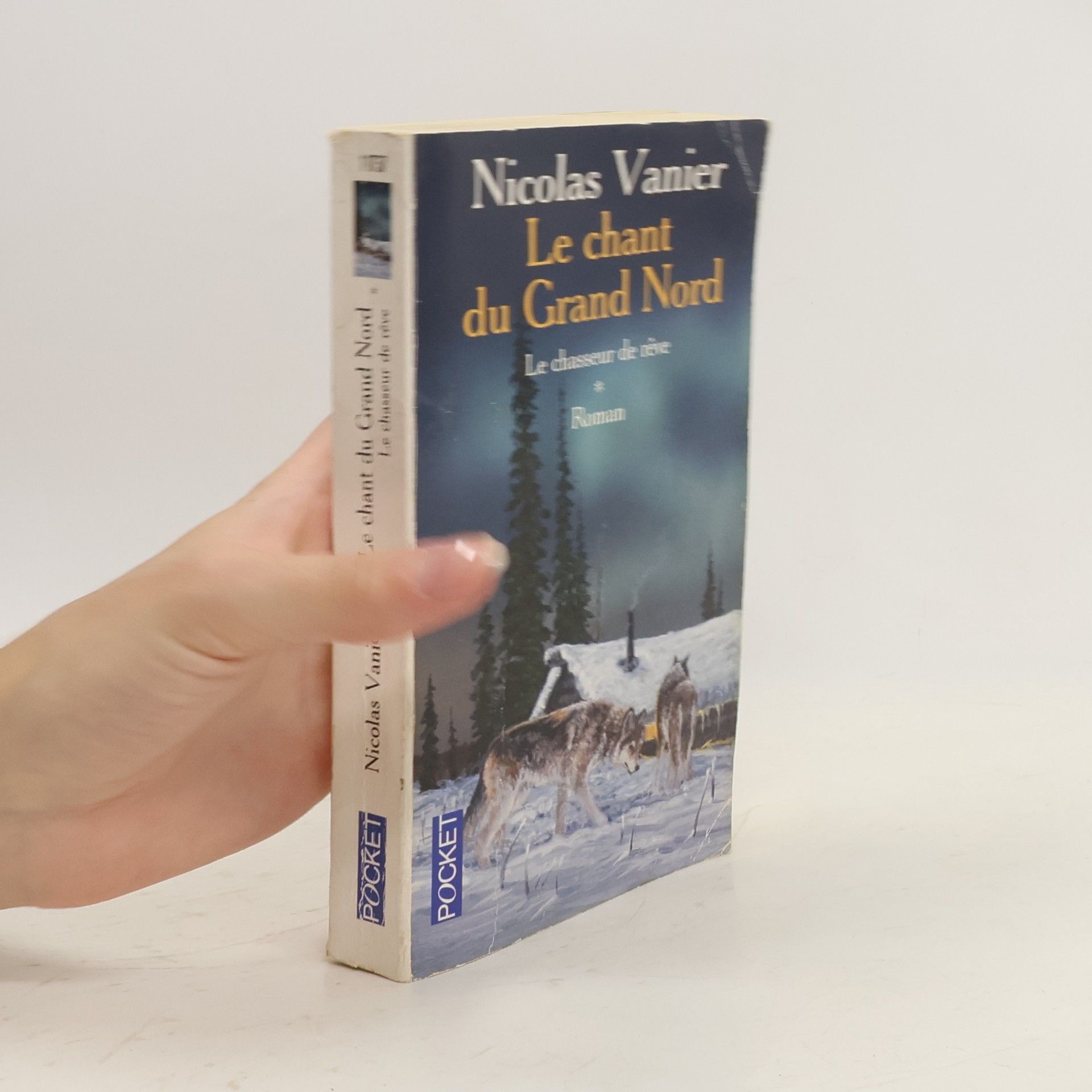 Nicolas Vanier Le chant du Grant Nord