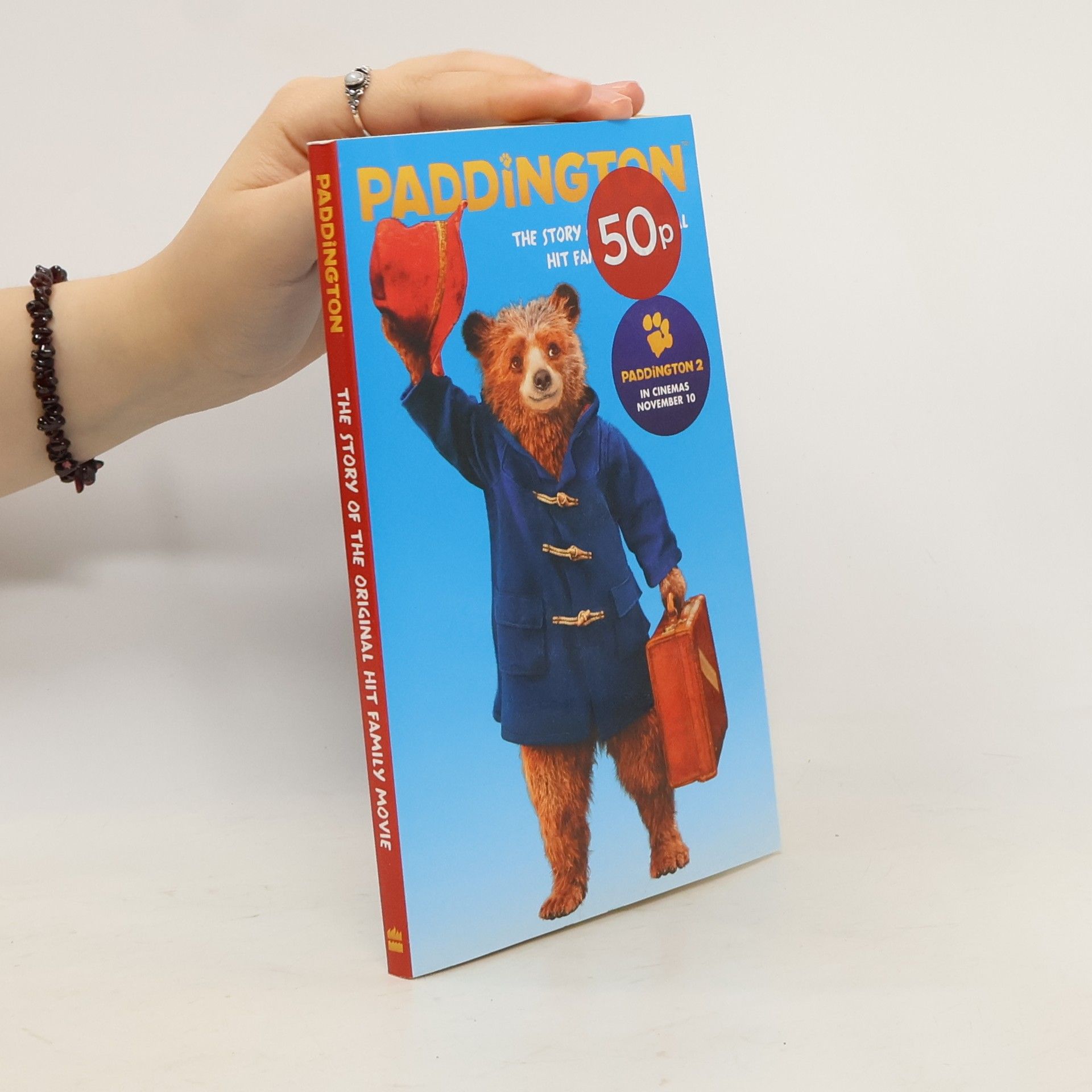 Collectif d'auteurs Paddington 2. The Story of the Original Hit Family Movie