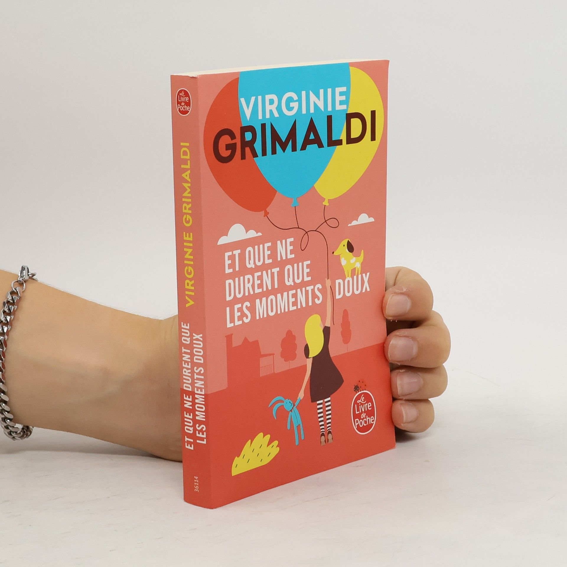Virginie Grimaldi Et que ne durent que les moments doux