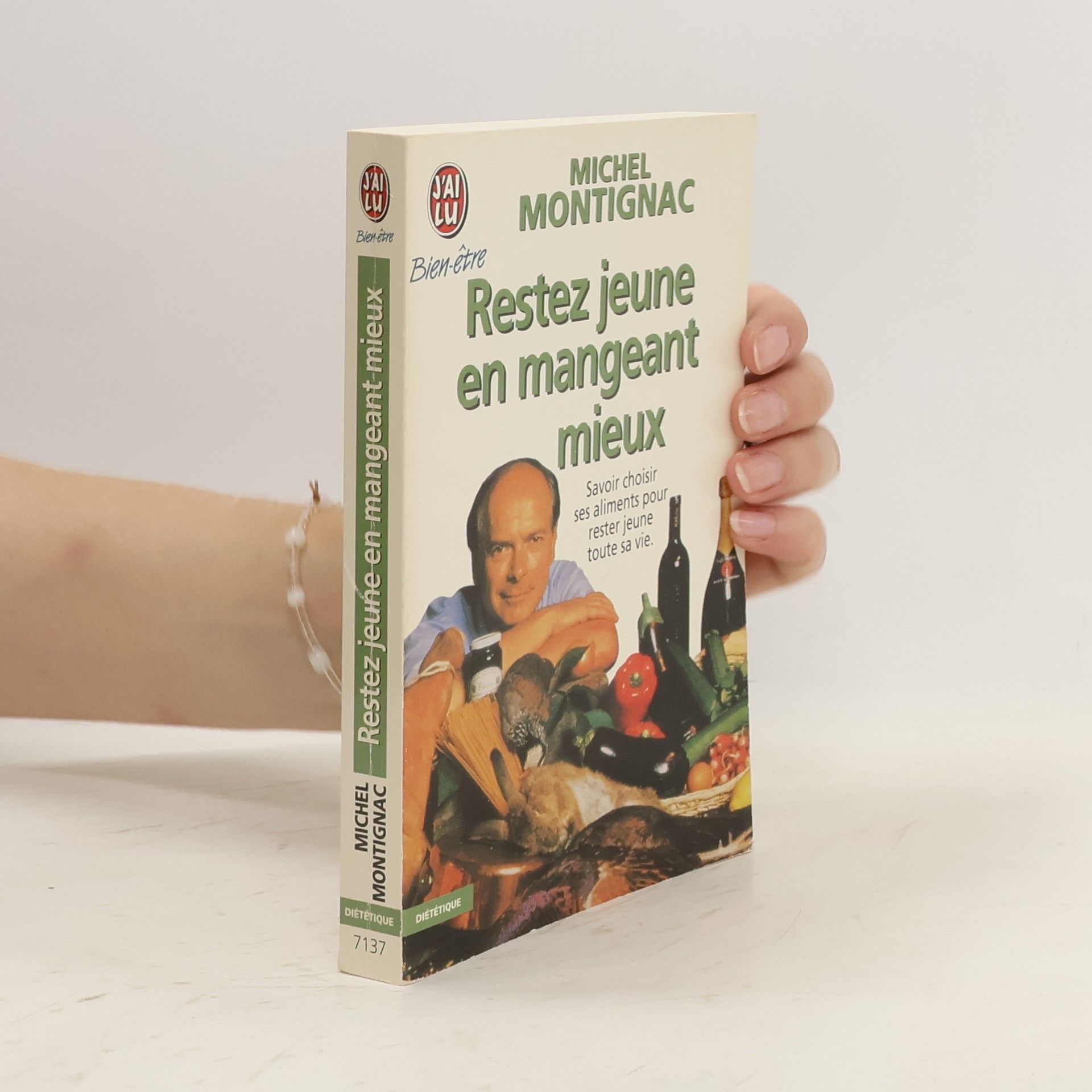 Michel Montignac Restez jeune en mangeant mieux