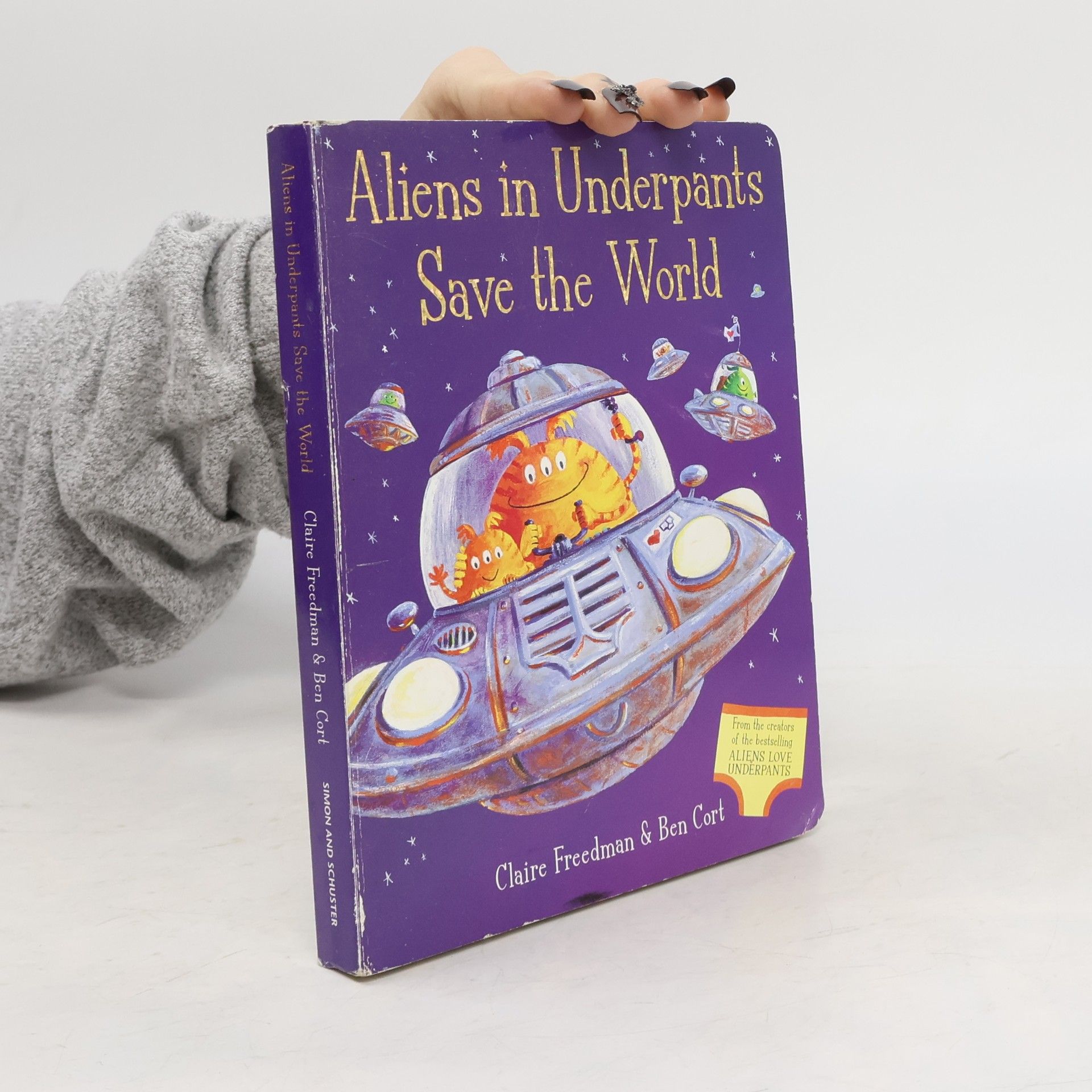 Claire Freedman Aliens in Underpants Save the World