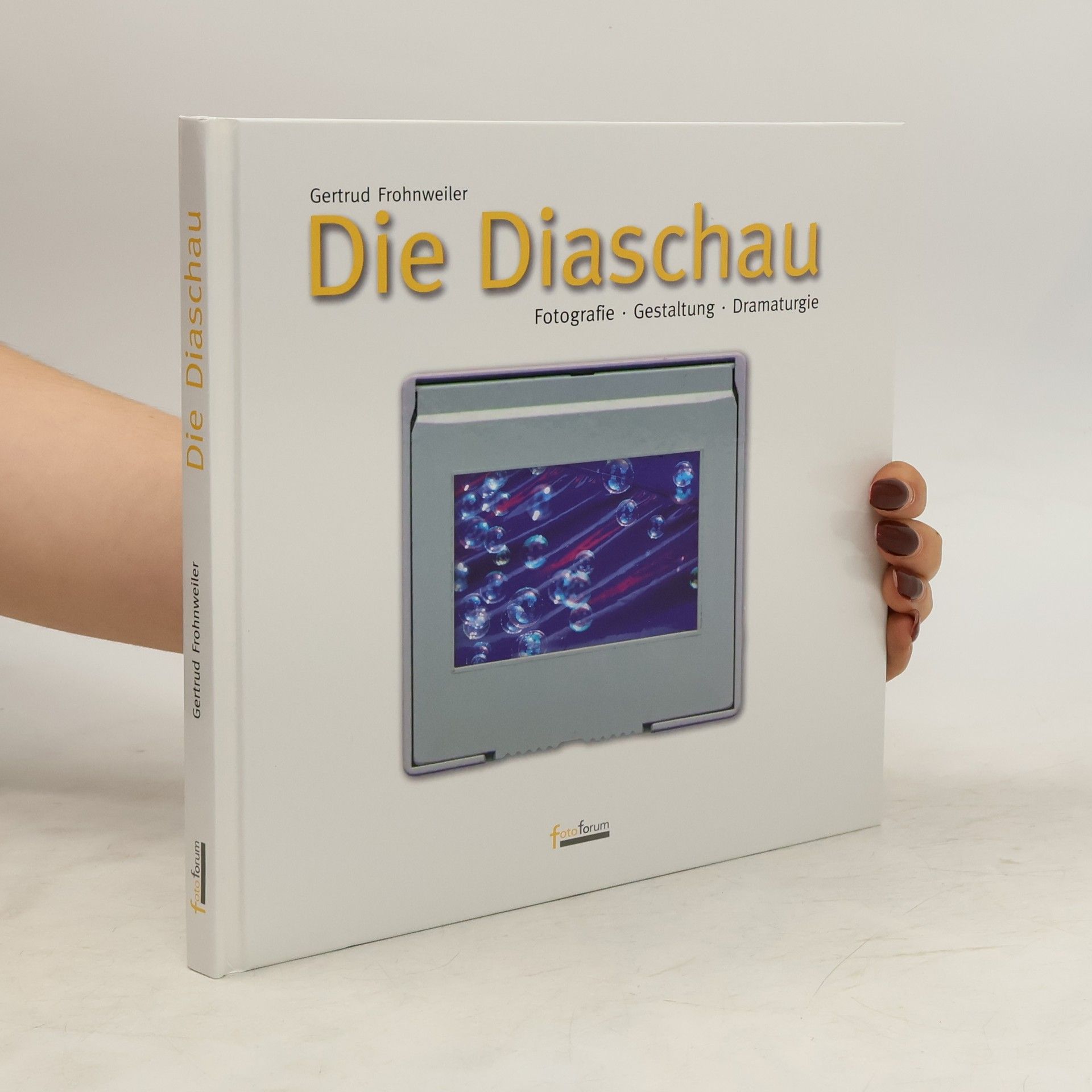 Gertrud Frohnweiler Die Diaschau