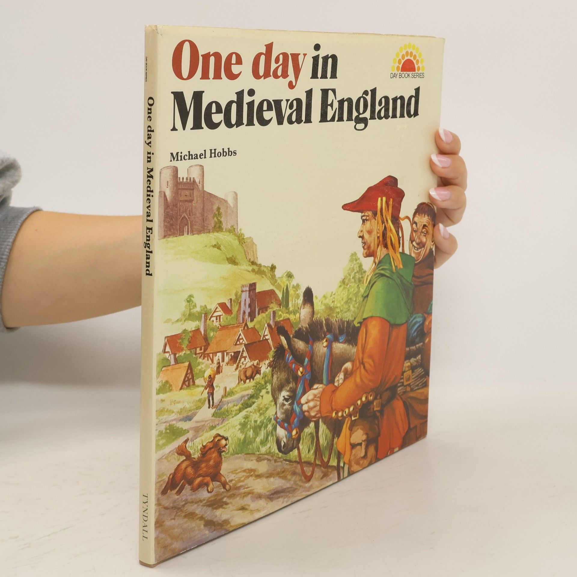Michael Hobbs One Day in Medieval England