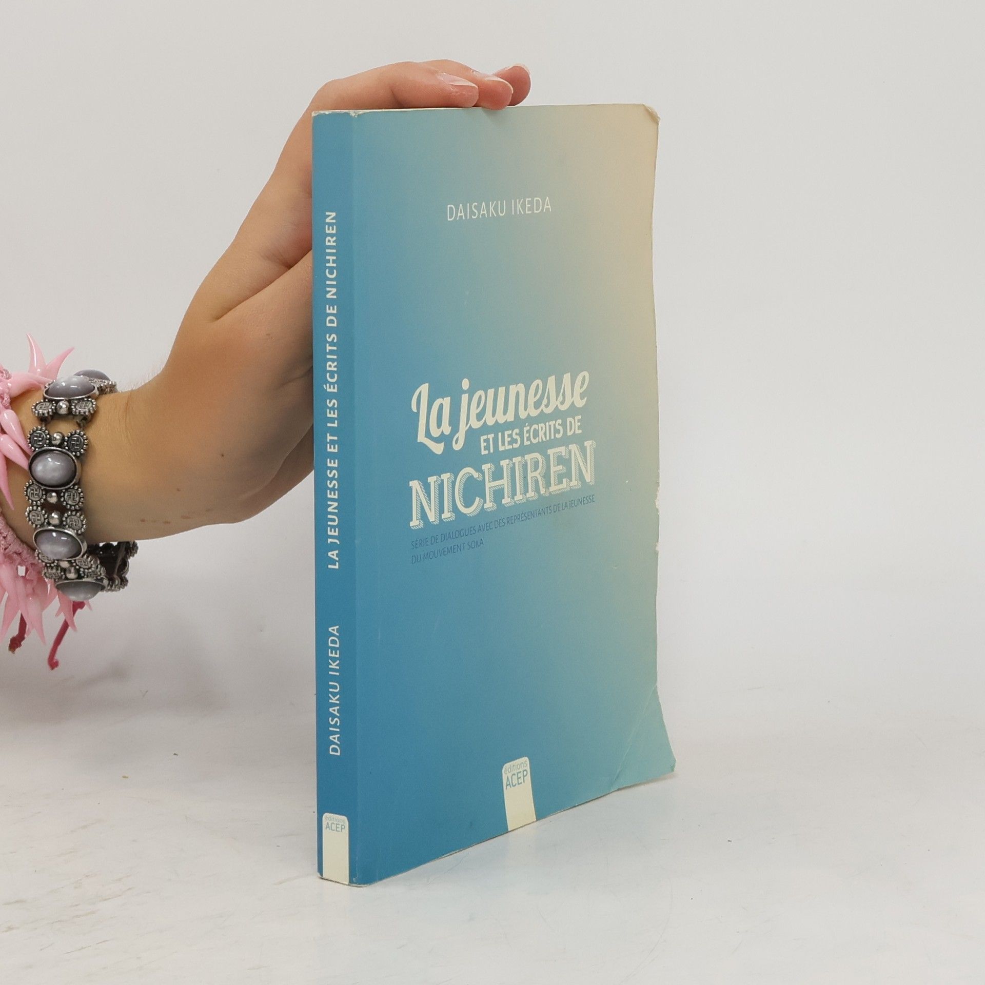 Daisaku Ikeda La jeunesse et les écrits de Nichiren