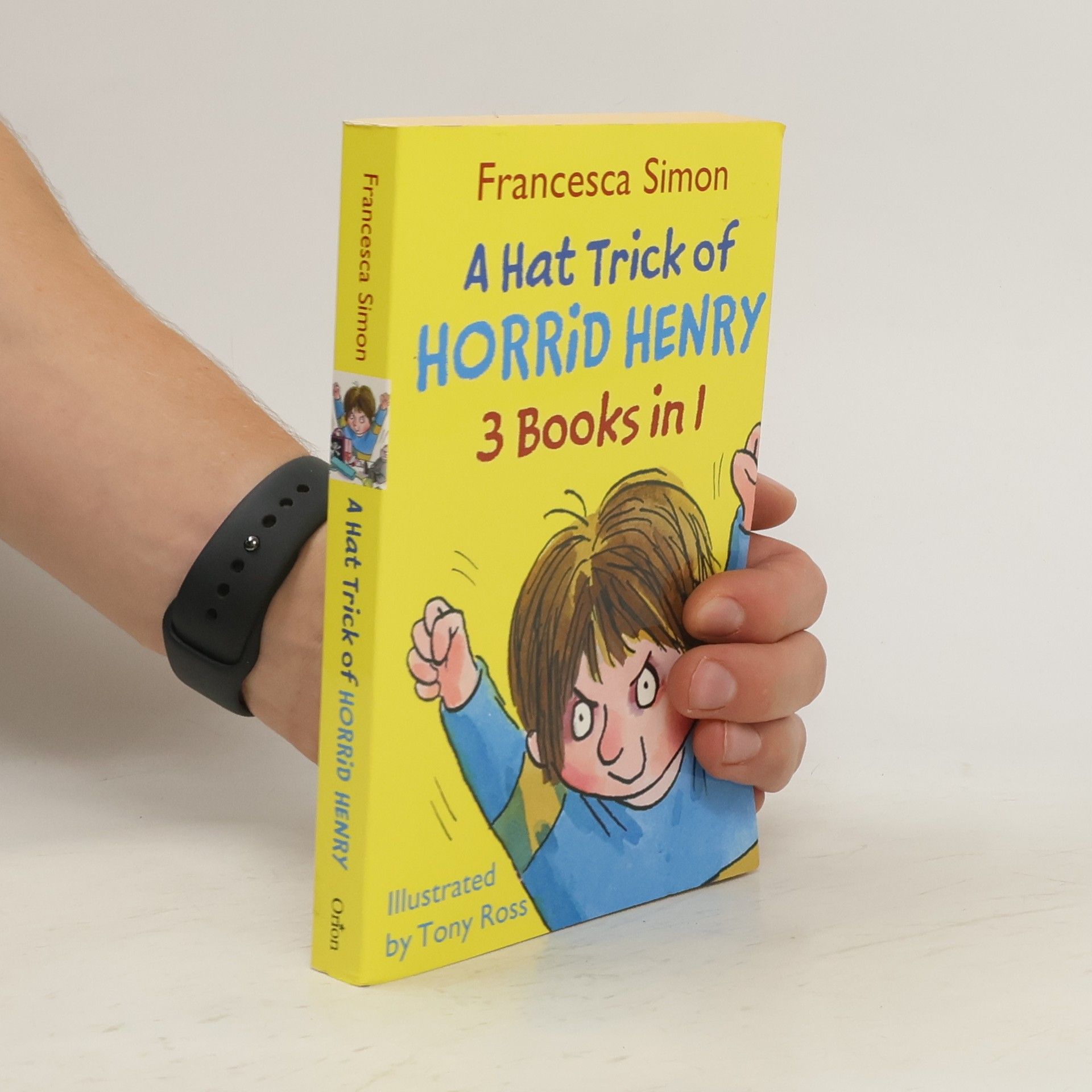 Francesca Simon A Hat Trick of Horrid Henry